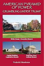 American Pyramid of Power Crumbling under Donald Trump