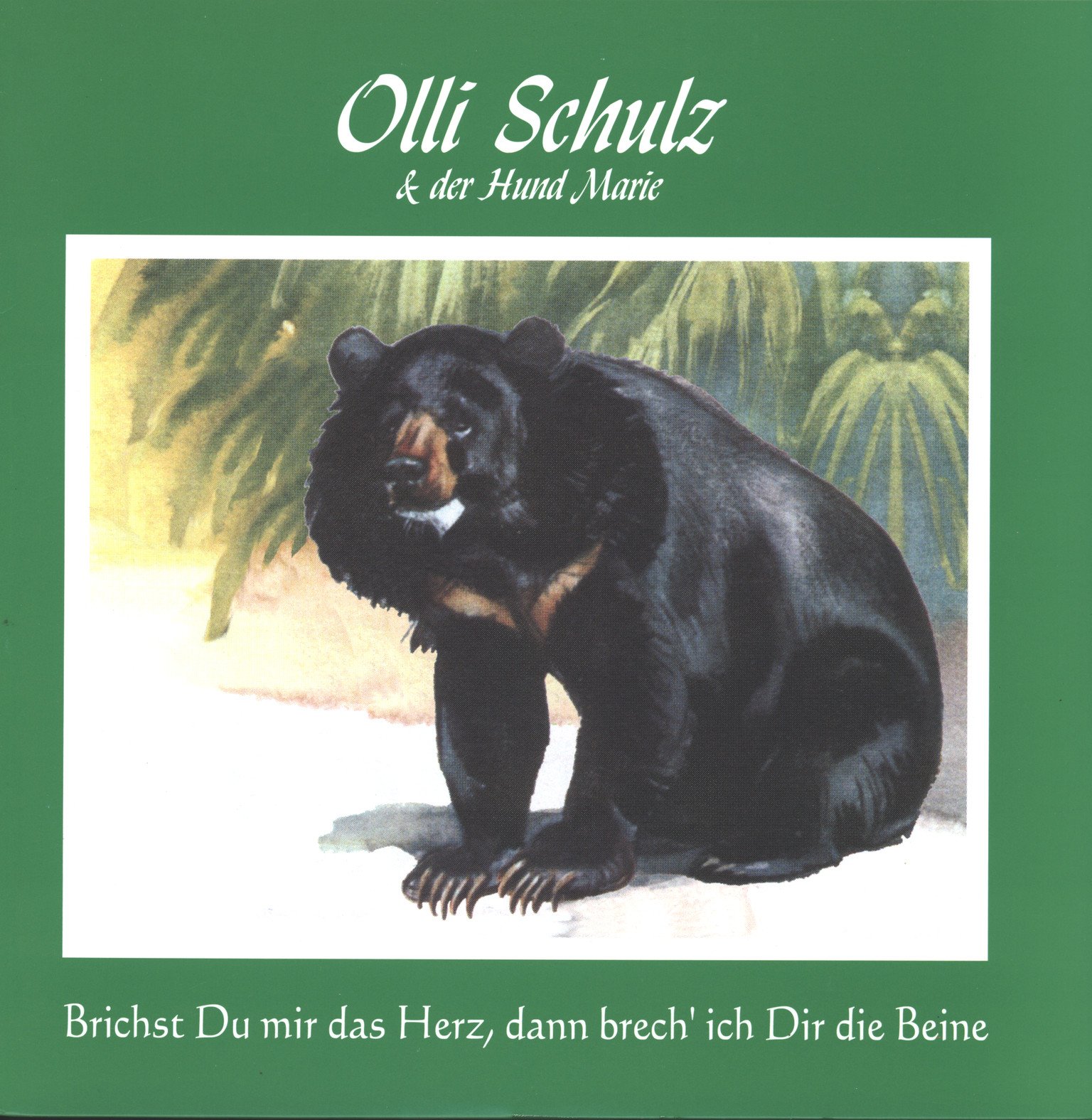Brichst du Mir das Herz, Dann Brech' Ich Dir die Beine [VINYL]