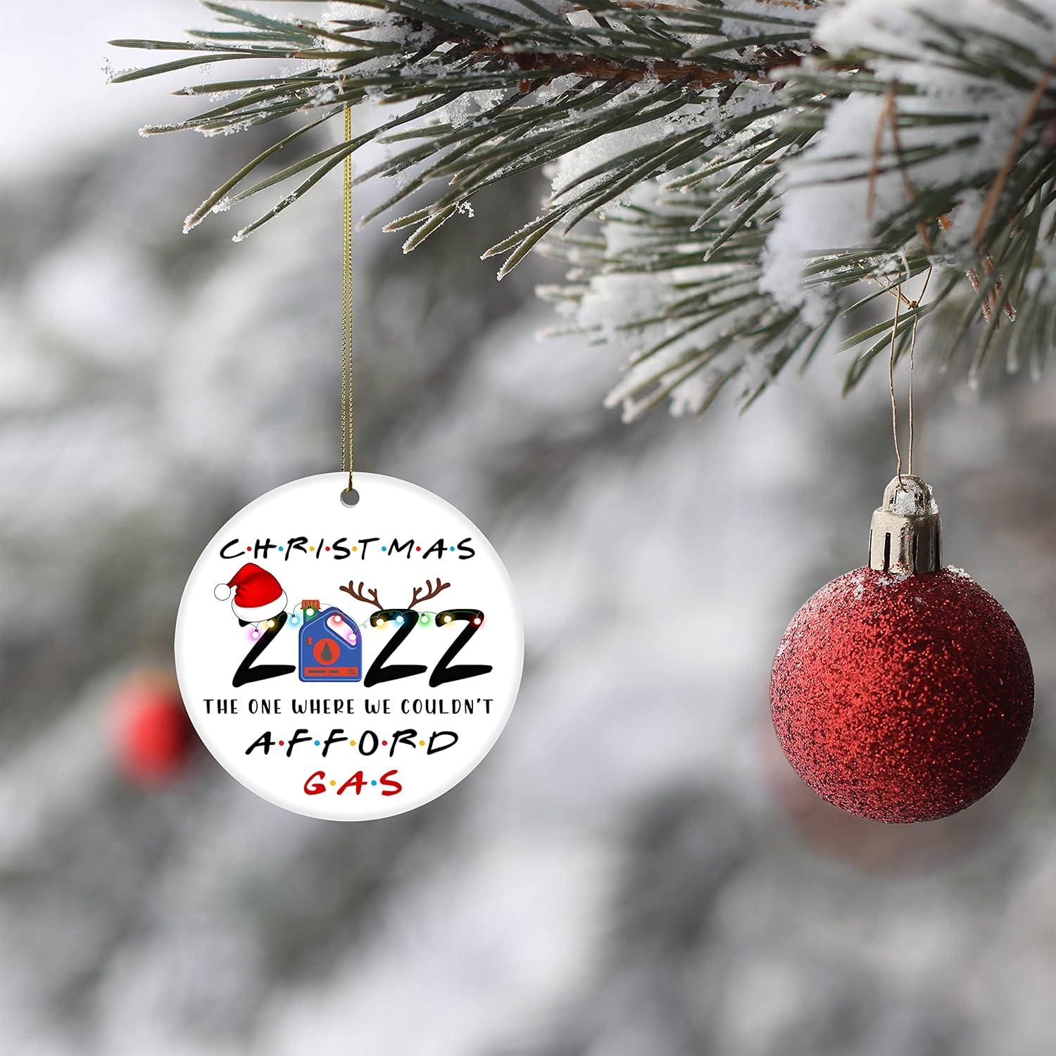 THE ONE WHERE WE COULDN'T AFFORD GAS Christmas Ornament,Friends Ornament,Friends Tv Show Merchandise,Afford Gas Christmas 2022 Ornaments,Pandemic Christmas Ornament 2022,Afford Gas Ornament 2022 : Home & Kitchen