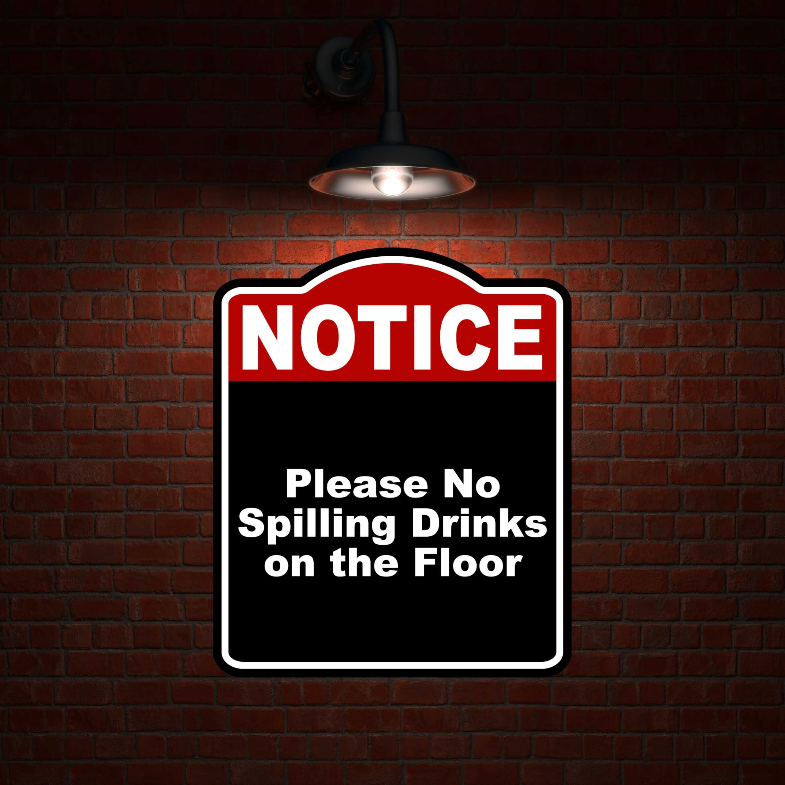 Please No Spilling Drinks on the Floor Notice Red Black Aluminum Composite Sign 8.5 x 10 inches