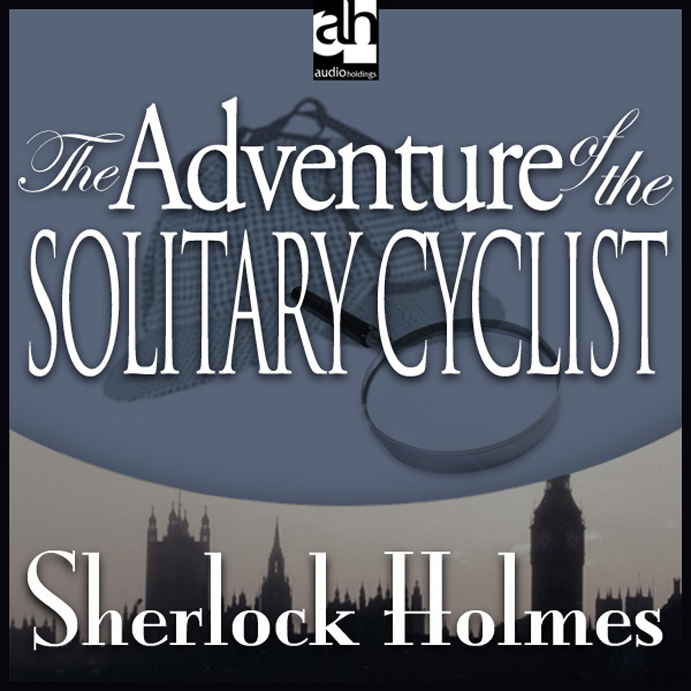 Cover art for Sherlock Holmes: The Adventure of the Solitary Cyclist