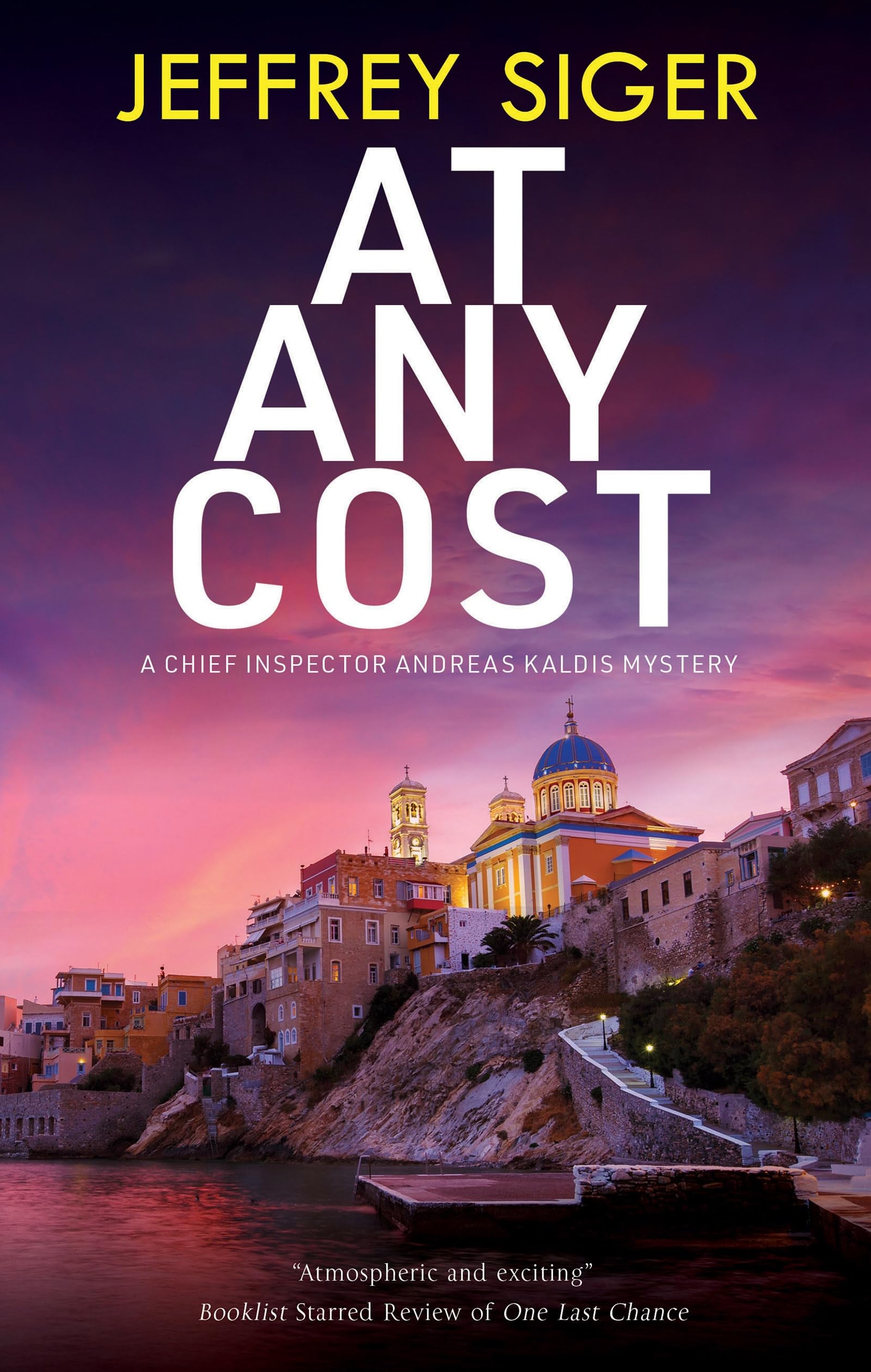 At Any Cost (A Chief Inspector Andreas Kaldis Mystery, 13)