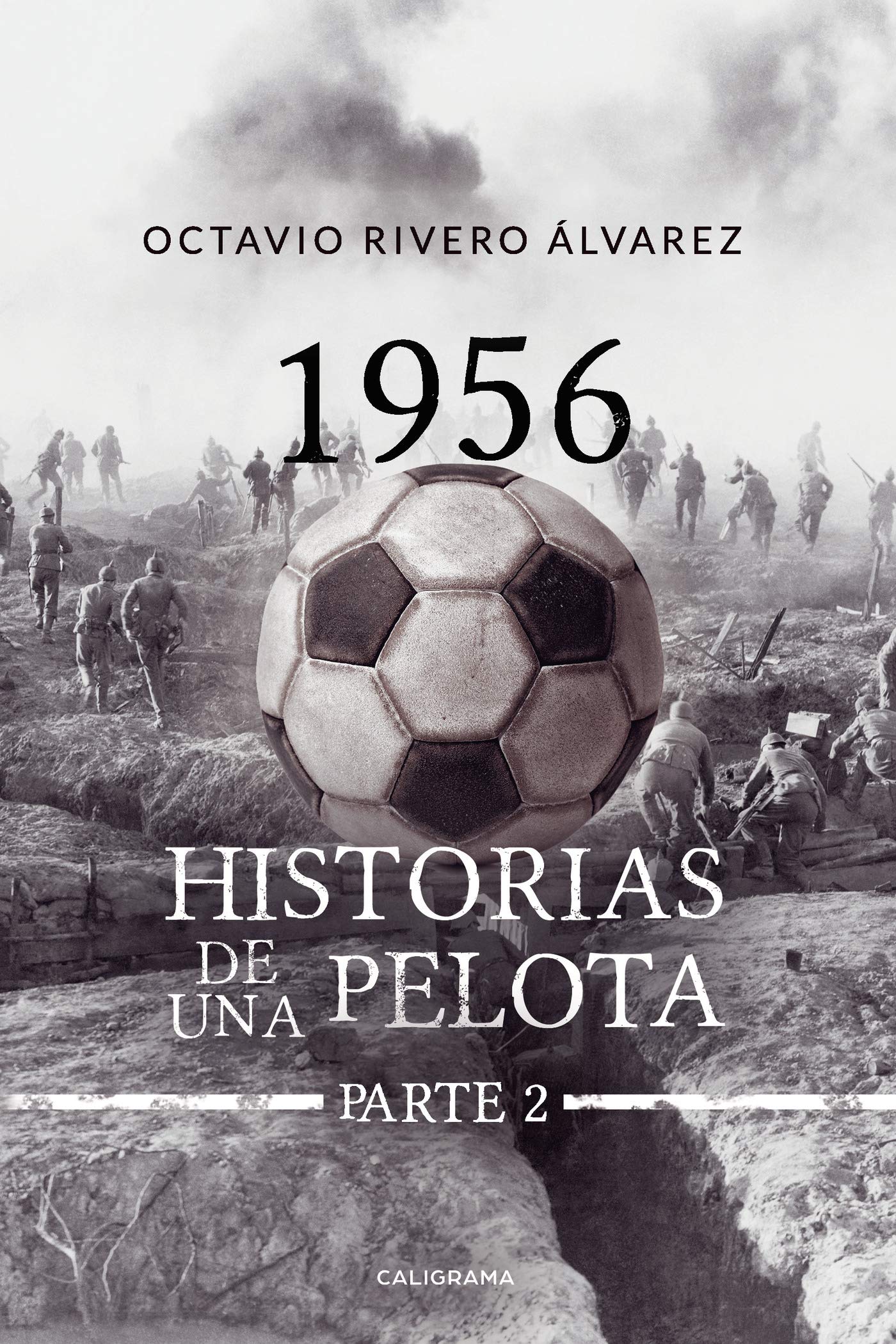 1956 Historias de la pelota. Parte 2 (Caligrama)
