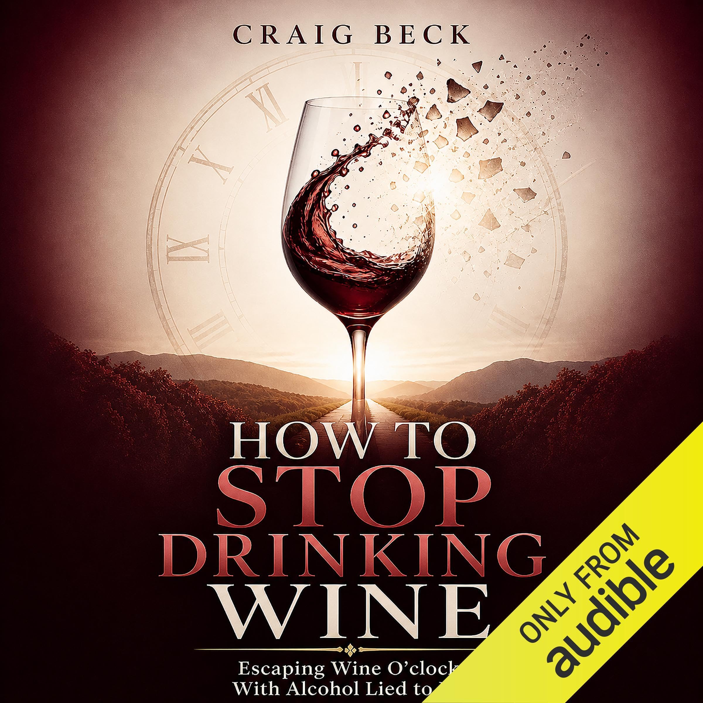 Cover art for How to Stop Drinking Wine