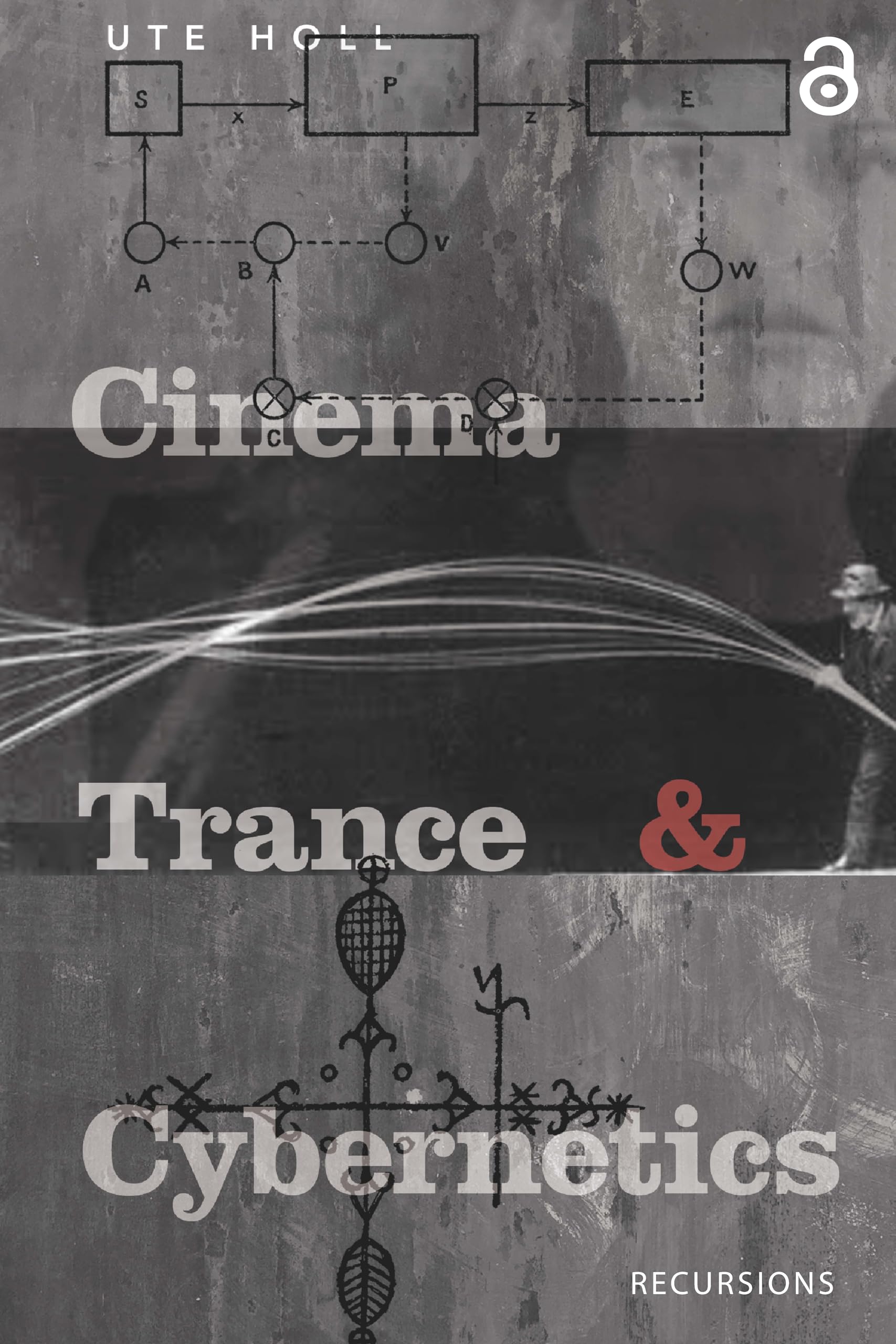 Cinema, Trance and Cybernetics (Recursions)