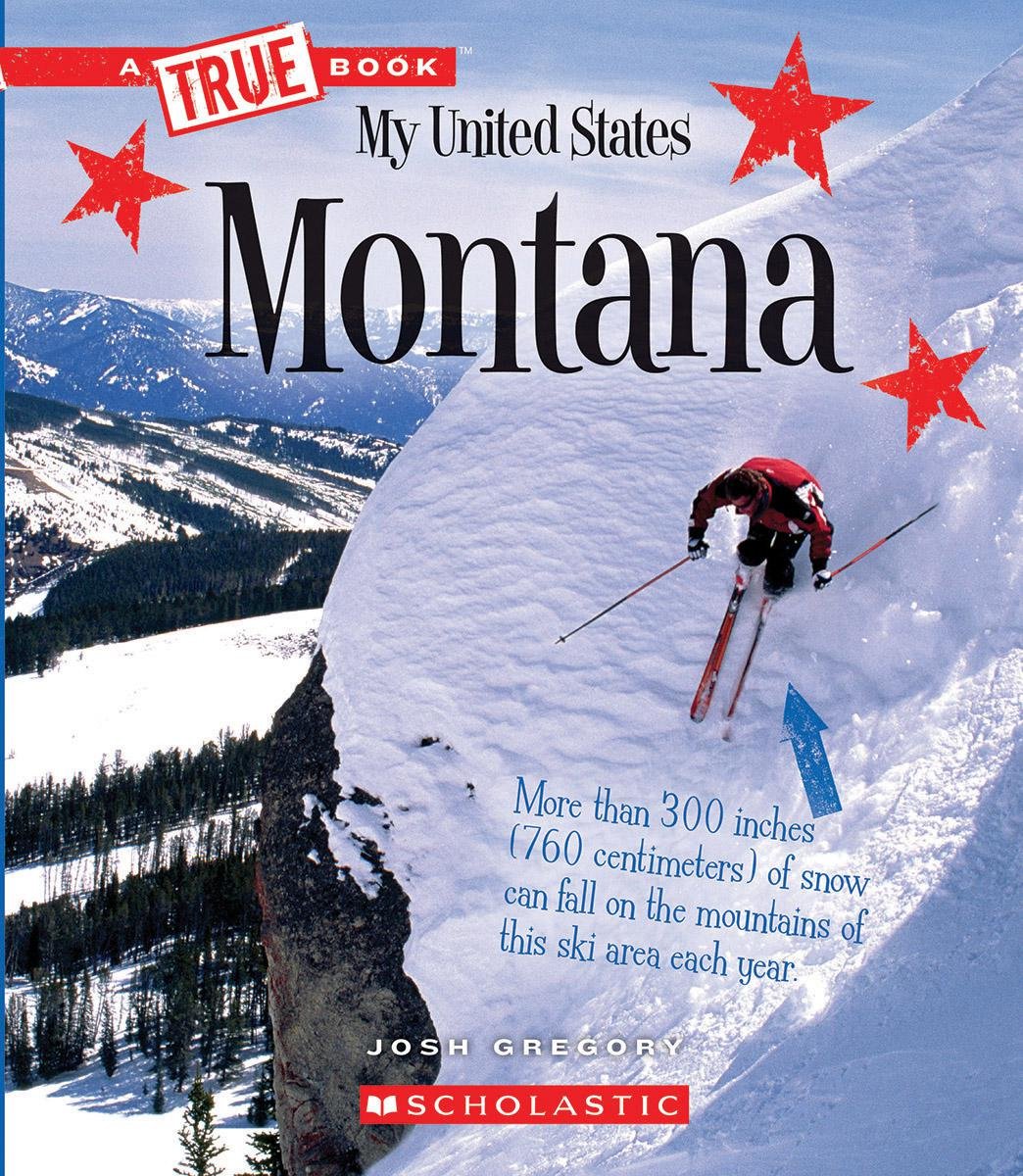 Montana (A True Book: My United States)
