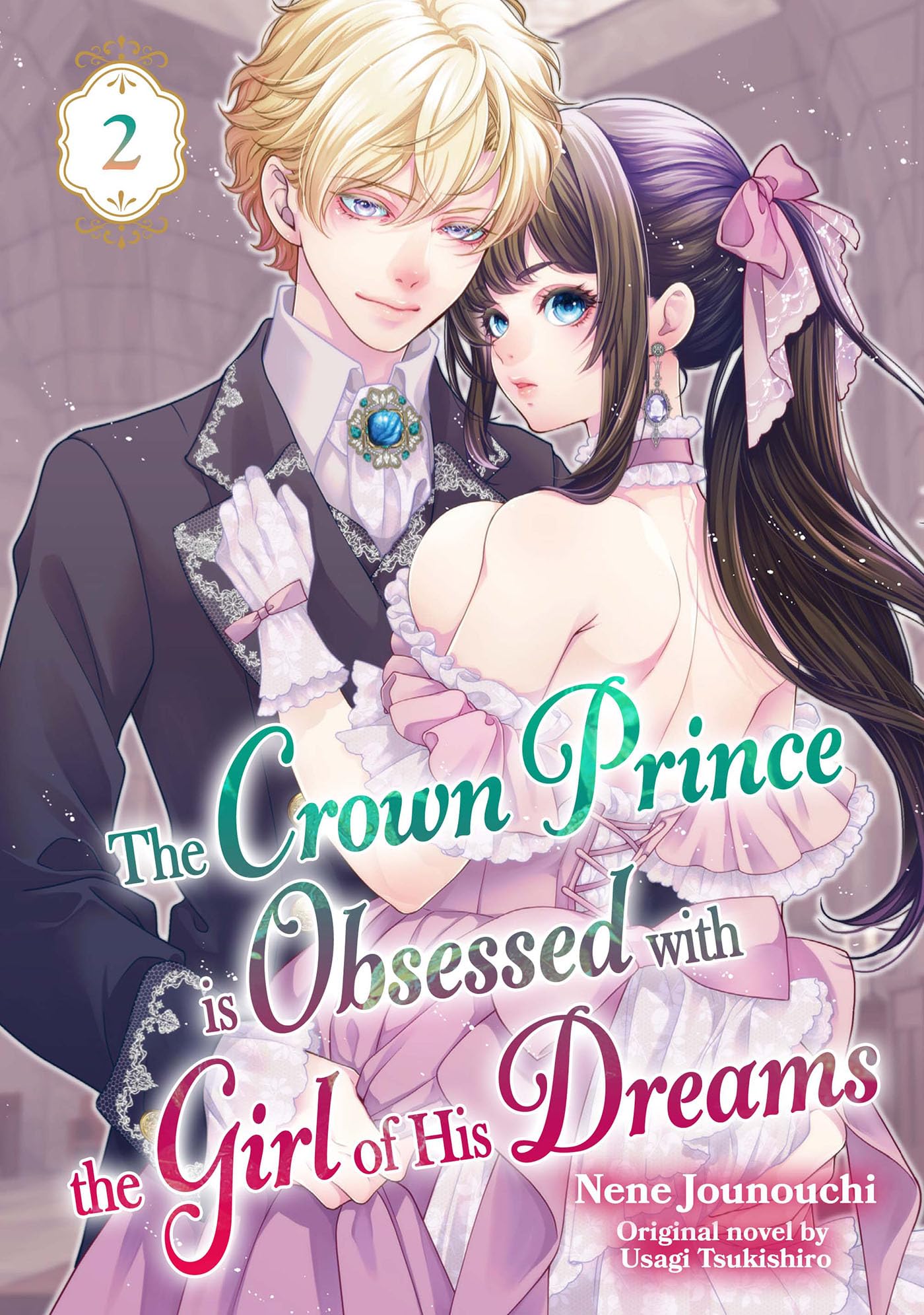 The Crown Prince is Obsessed with the Girl of His Dreams Vol.2(Romance Manga)
