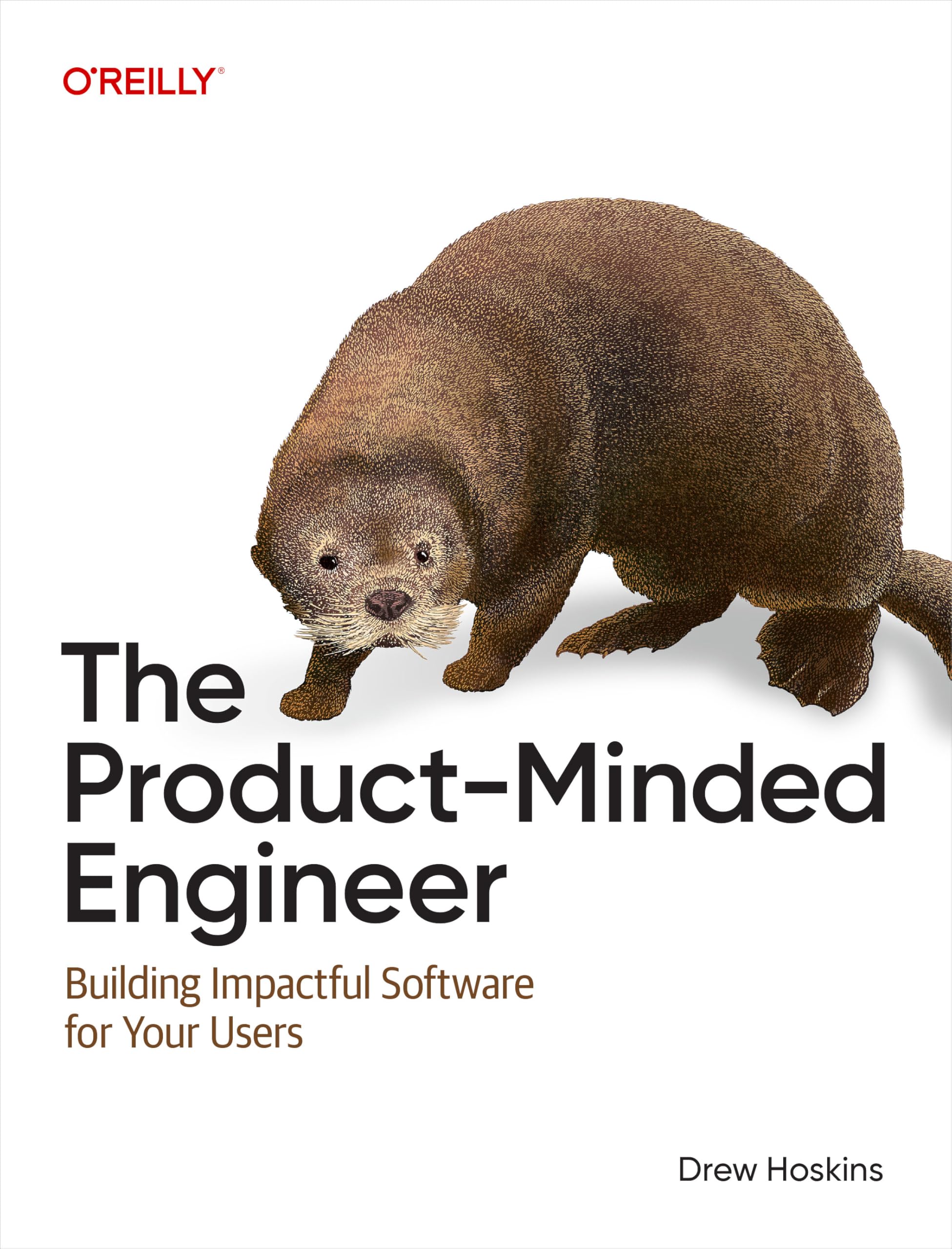 The Product-Minded Engineer: Building the Right Solutions for Your Users