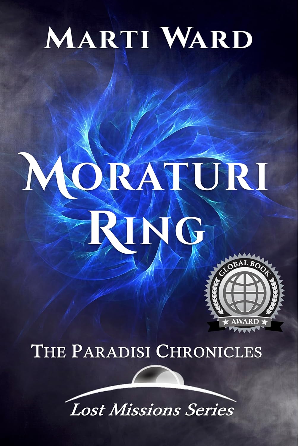 Moraturi Ring: Paradisi Chronicles (Lost Missions Series Book 3)