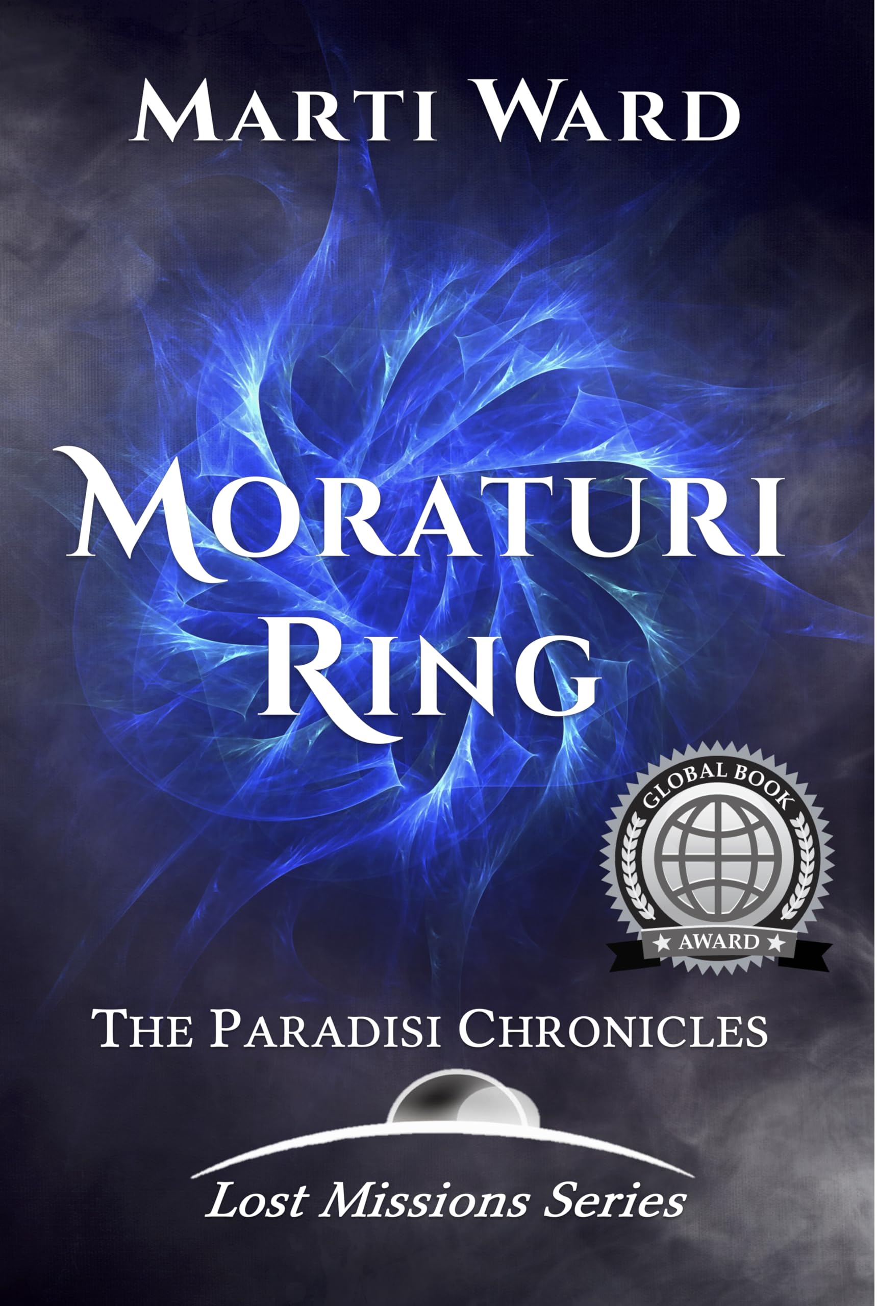 Moraturi Ring (Lost Missions Series Book 3)