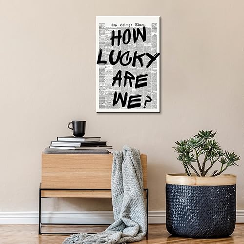 Miniatura 6 de Póster de periódico retro en blanco y negro con texto en inglés How Lucky Are We, lienzo para pared, cita positiva, impresiones minimalistas,