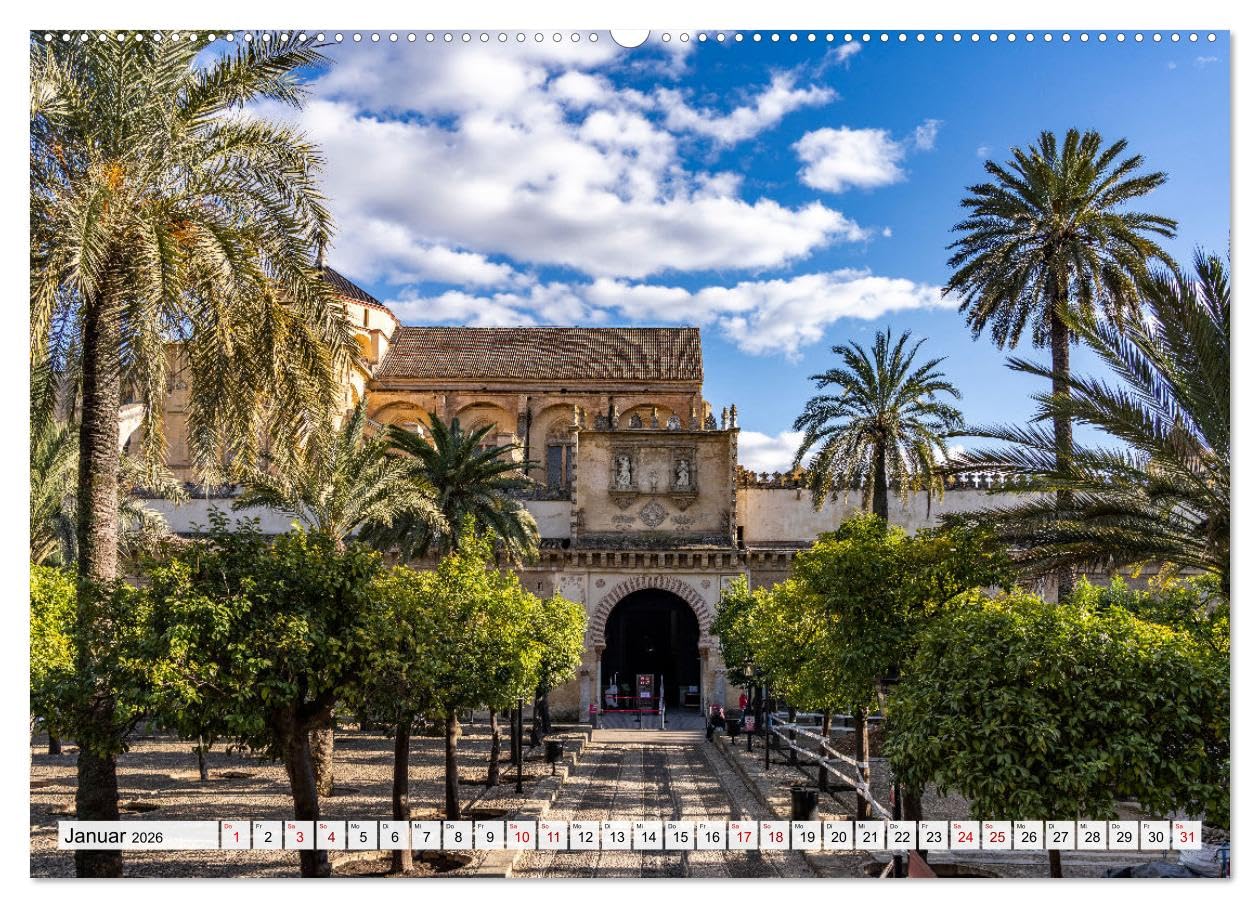 Andalusien - Cordoba (hochwertiger Premium Wandkalender 2026 DIN A2 quer), Kunstdruck in Hochglanz: Die andalusische Stadt Cordoba in einem ... Peter Schickert. (CALVENDO Orte)