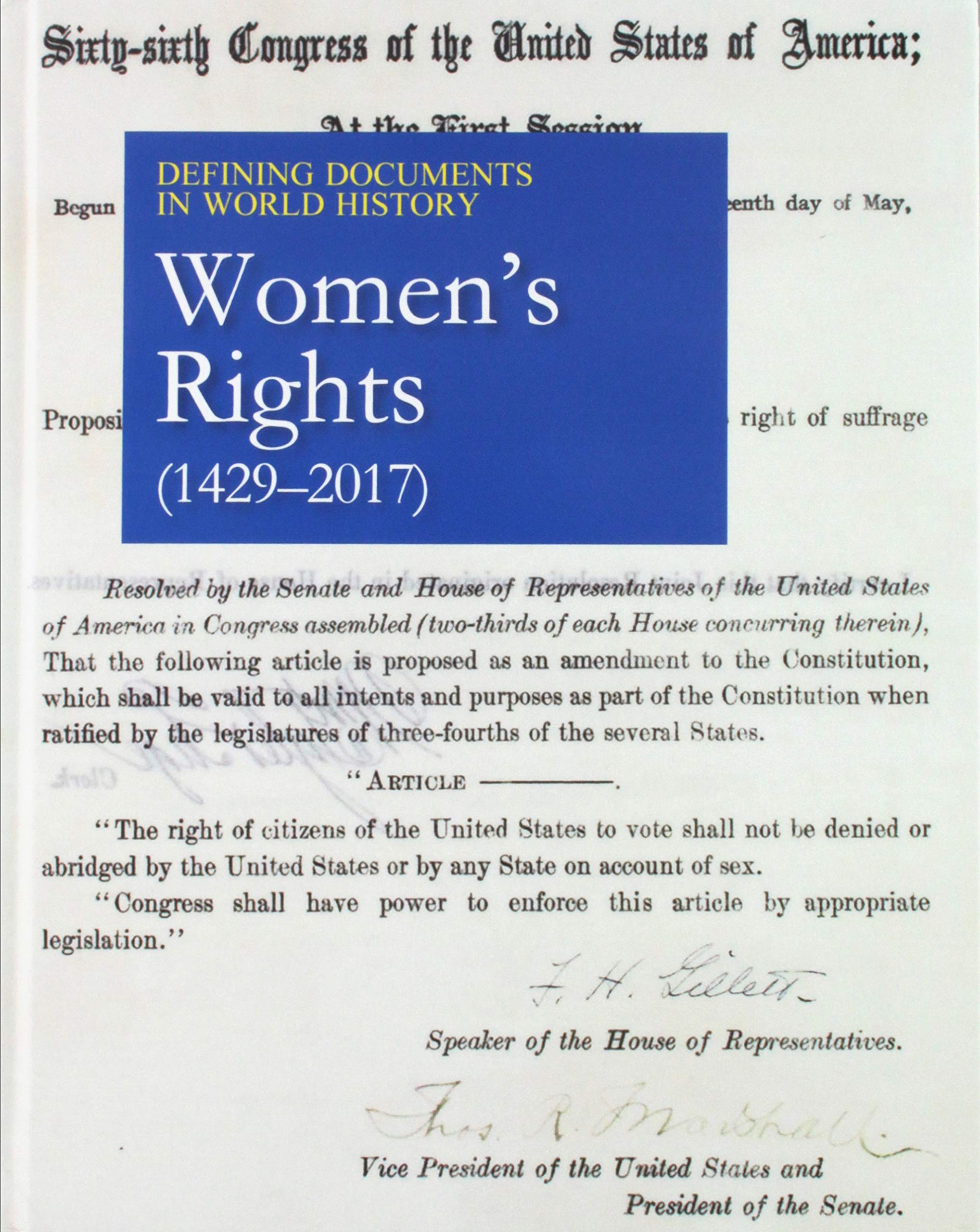 Defining Documents in World History: Women's Rights (1429-2017)