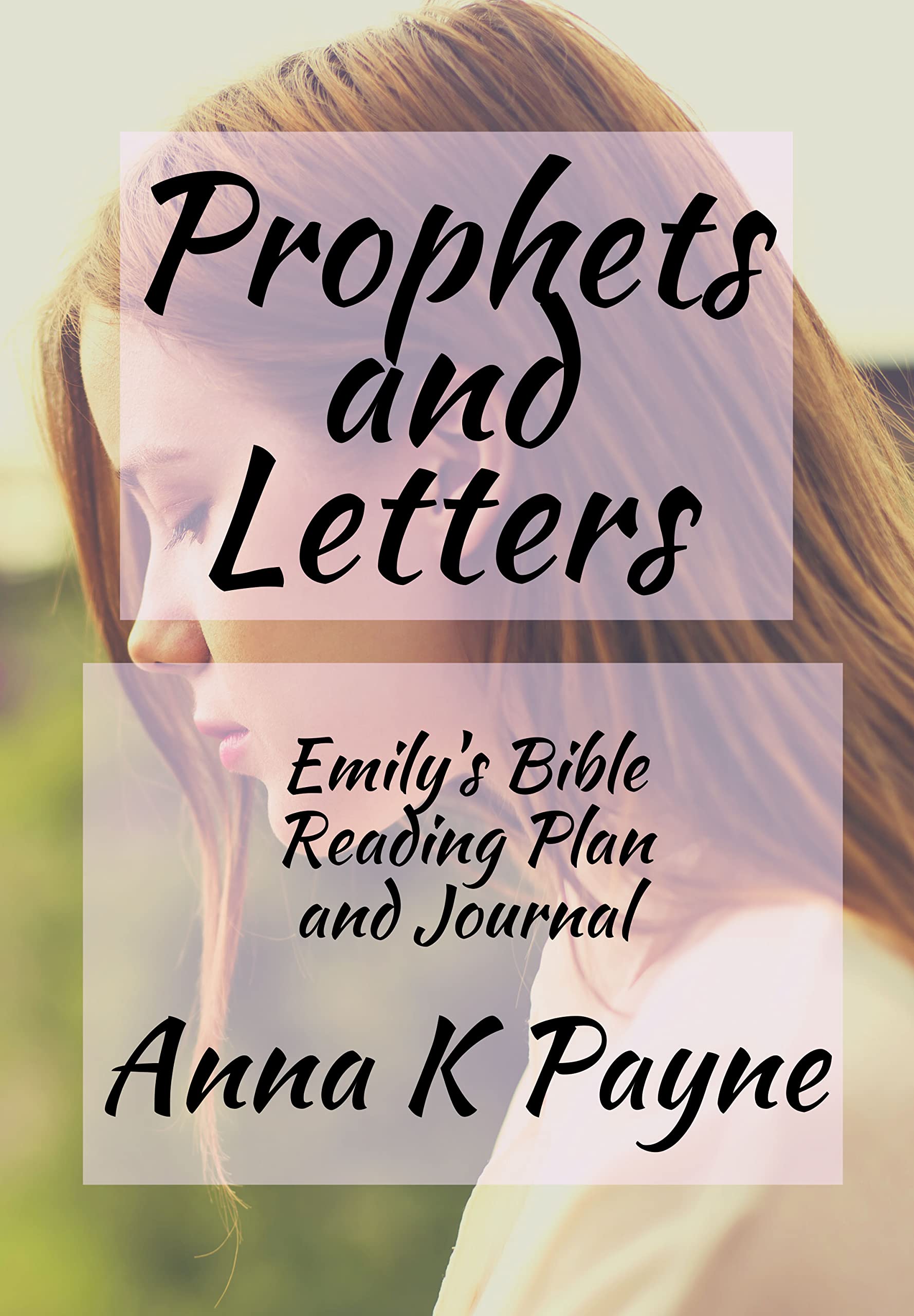 Prophets and Letters: Emily's Bible Reading Plan and Journal (Emily's Cat Mysteries)