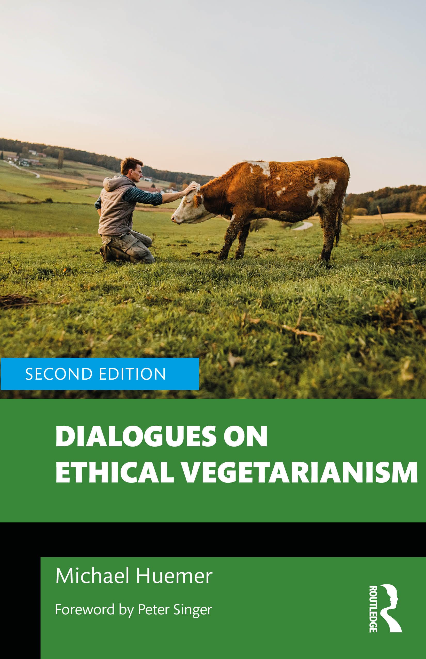 Dialogues on Ethical Vegetarianism (Philosophical Dialogues on Contemporary Problems)