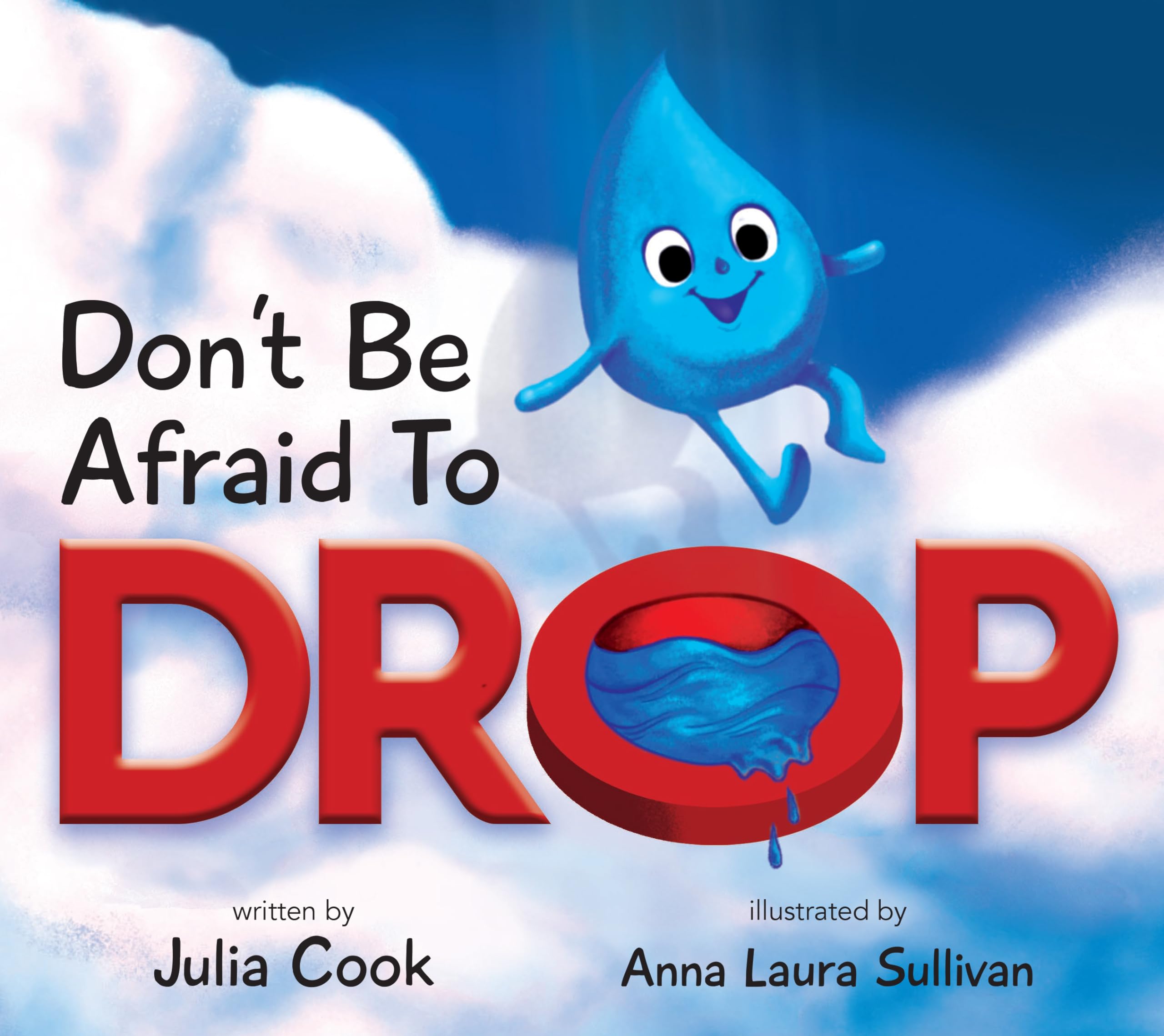 Don't Be Afraid to Drop: A Picture Book About Growth Mindset and Trying Something New