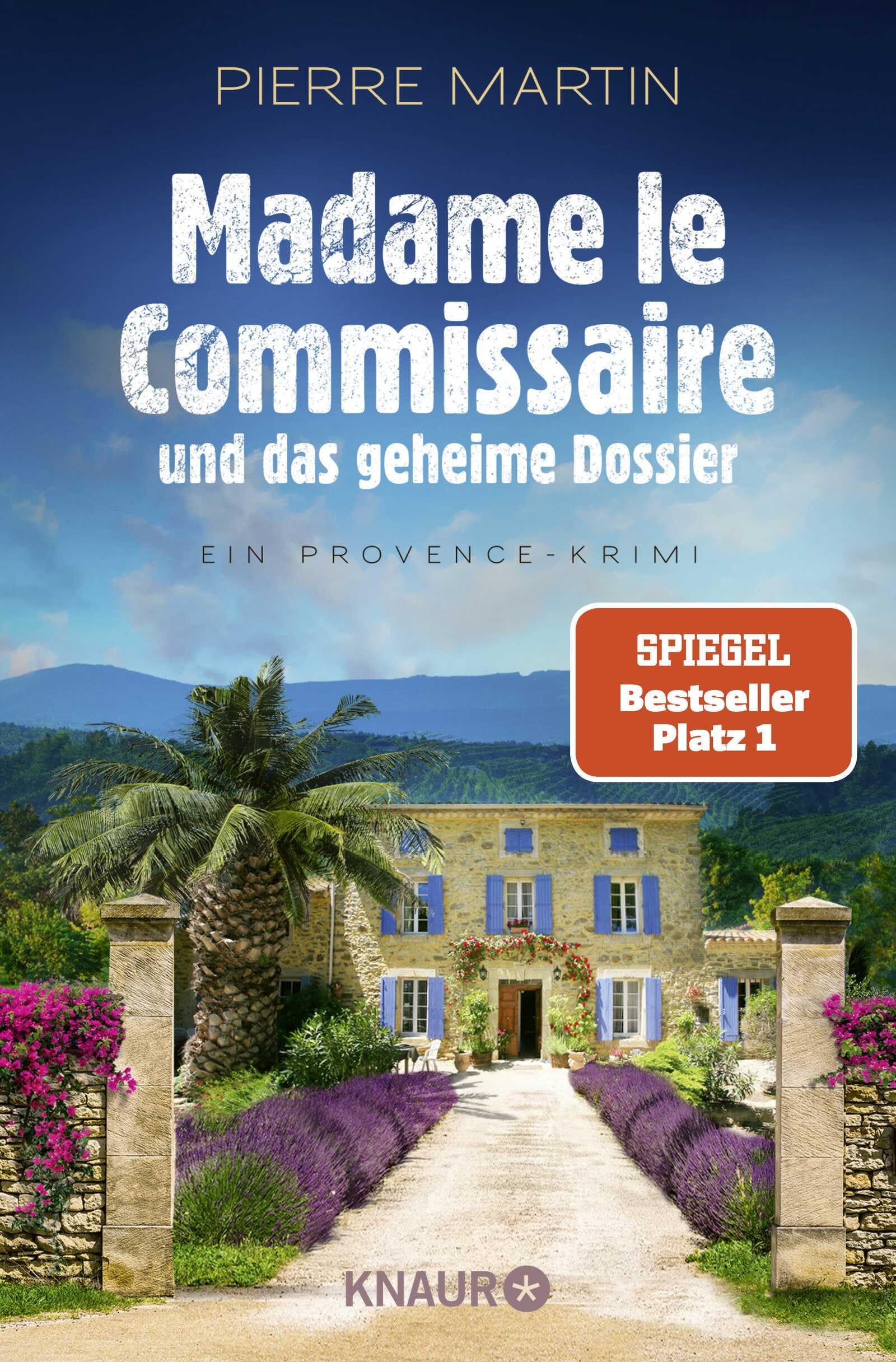 Madame le Commissaire und das geheime Dossier: Ein Provence-Krimi | Nummer 1 SPIEGEL Bestseller-Autor