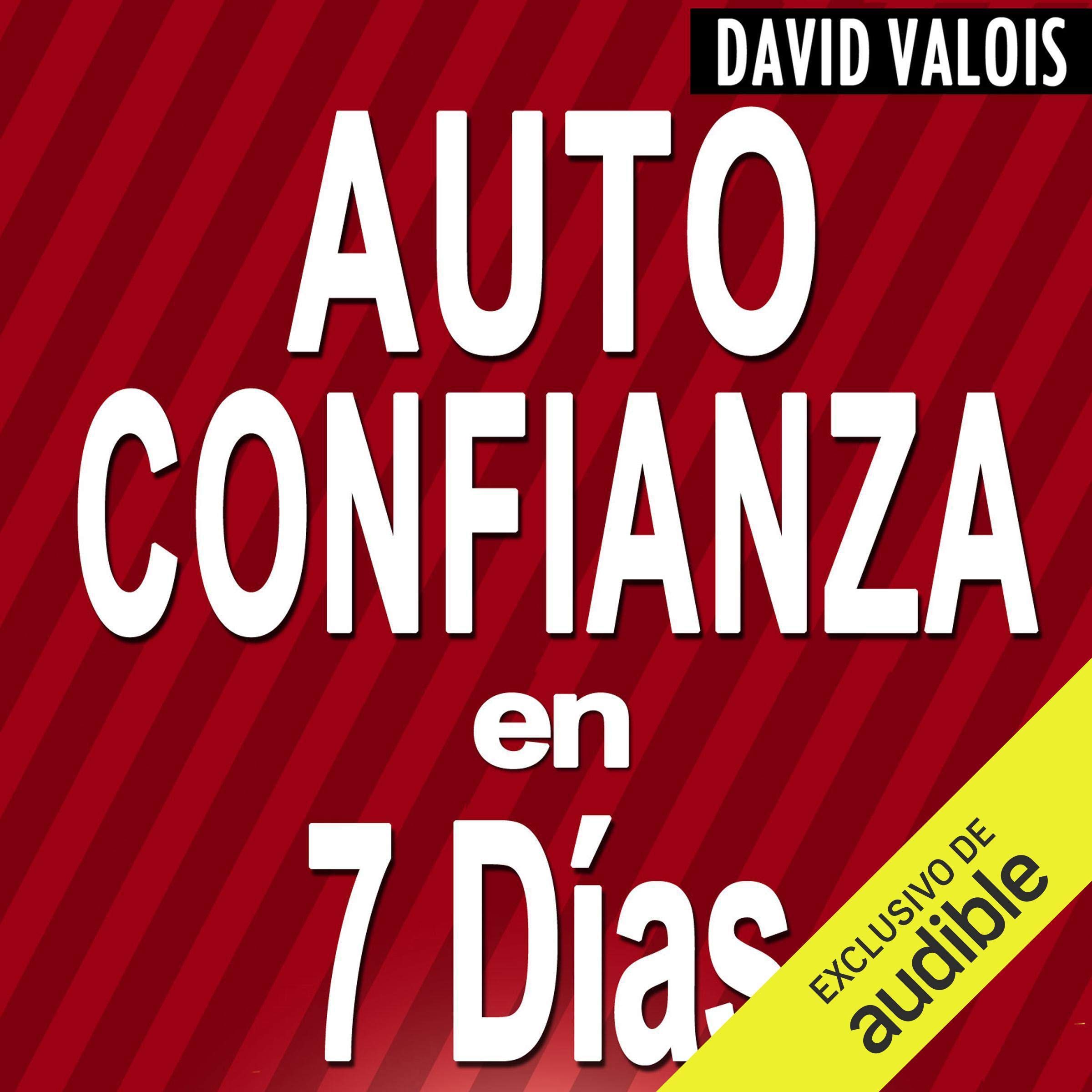 Cover art for Autoconfianza En 7 Días [Self-Confidence in 7 Days]