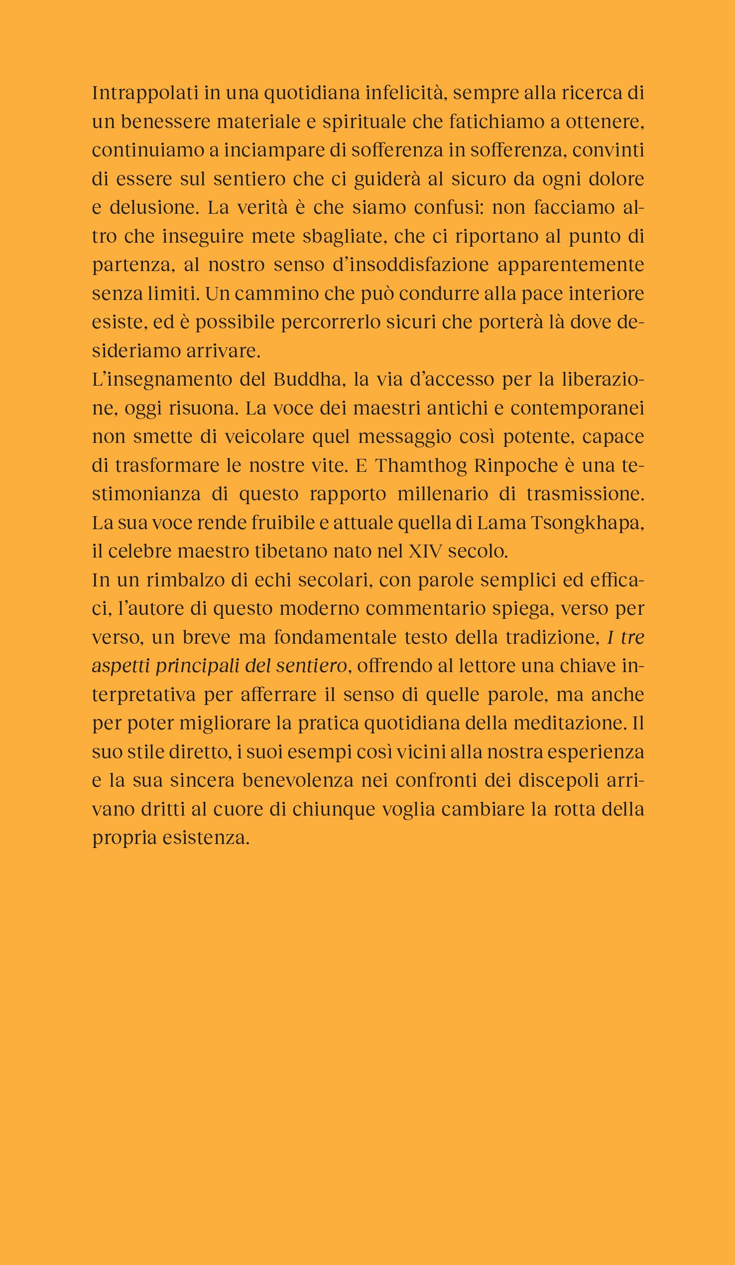 La via d'accesso per la liberazione. Commentario ai «Tre aspetti principali del sentiero» di Lama Tsongkhapa. Con cartolina