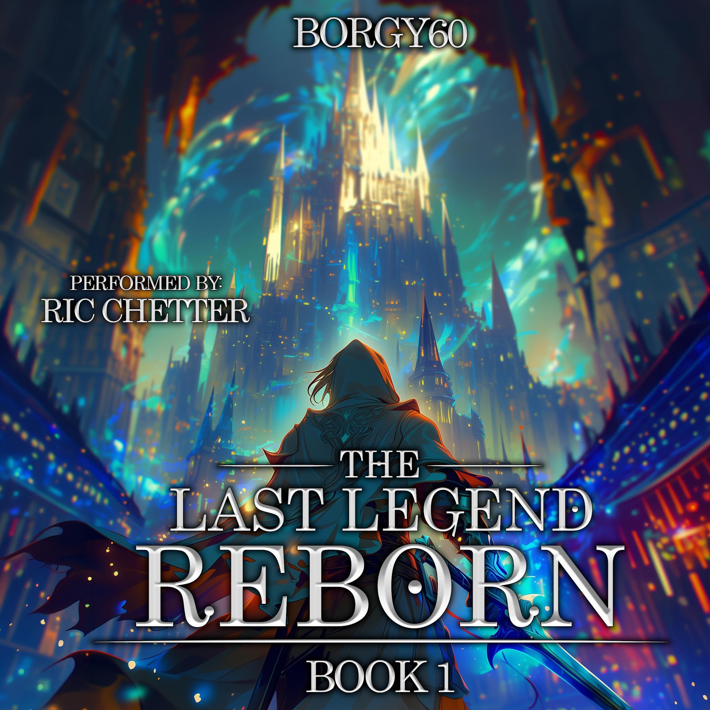 Cover art for The Last Legend Reborn, Book 1