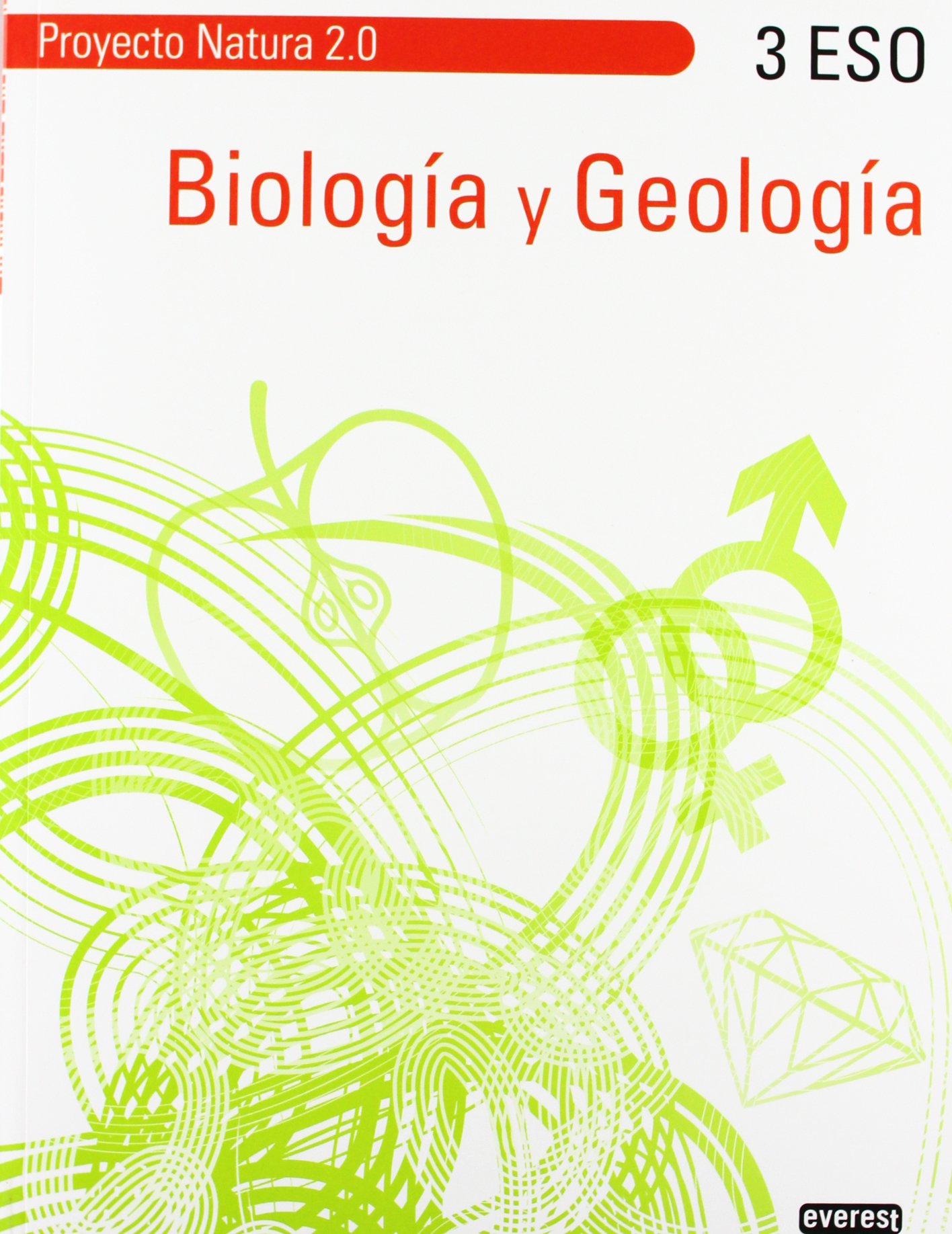 Biología y Geología 3º ESO. Proyecto Natura 2.0 - 9788444172255