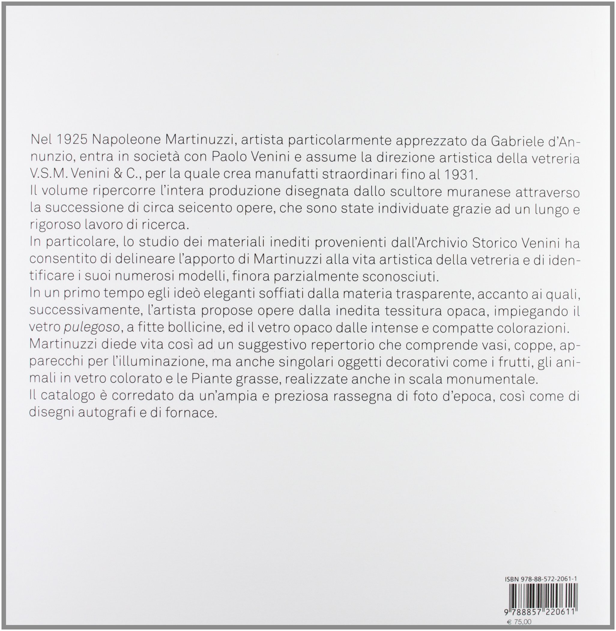 Napoleone Martinuzzi. Venini 1925-1932. Ediz. illustrata