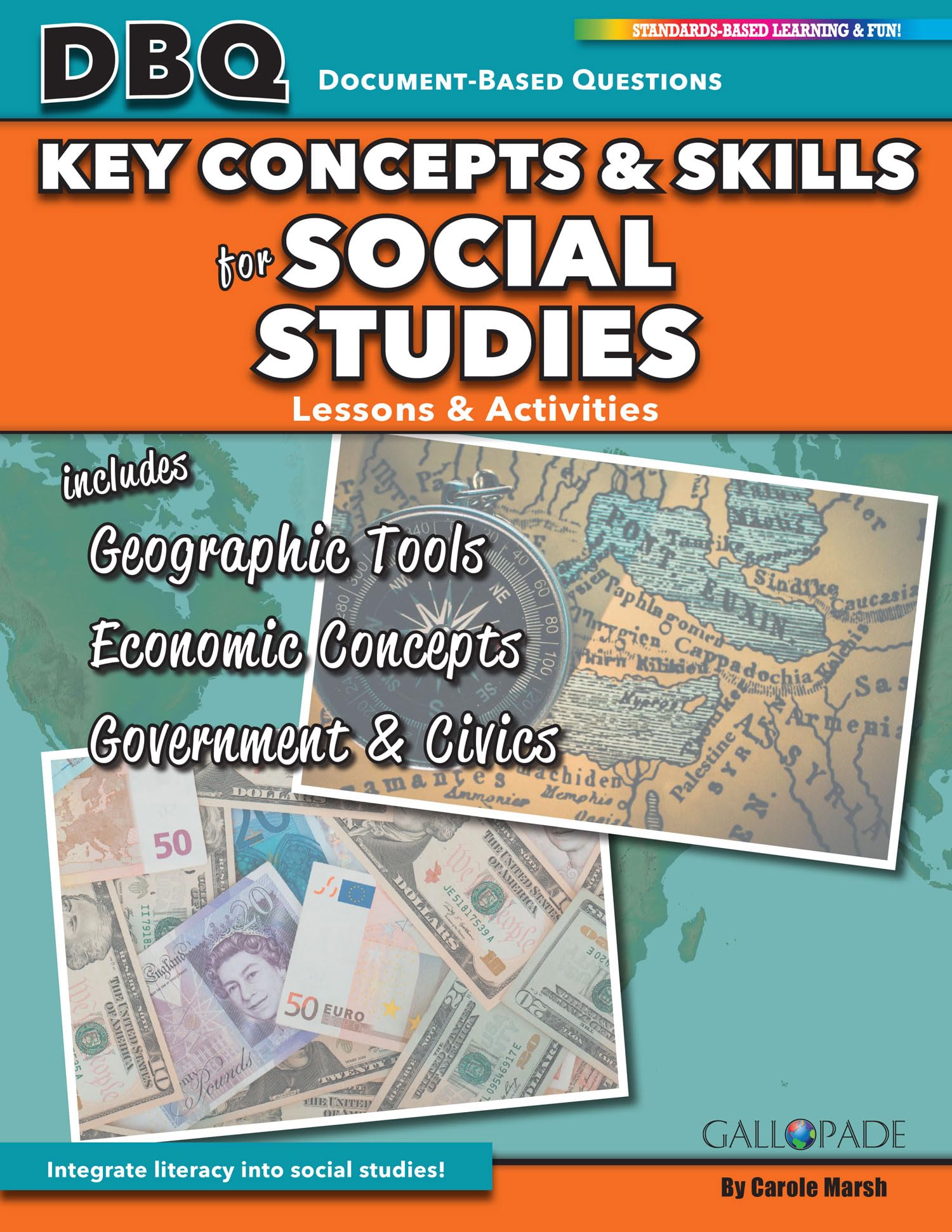 Key Concepts and Skills for Social Studies: Maps, Globes and Other Geographic Tools, Essential Economic Concepts, and Structure of the U.S. Government (Dbq Lessons & Activities)
