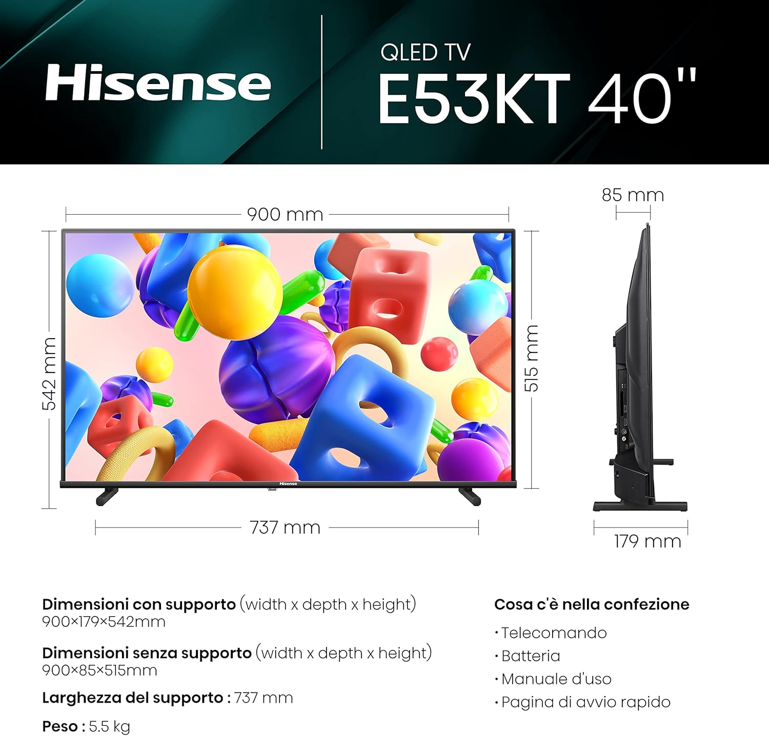 Hisense 40 QLED FHD 2024 40E53KQT, Smart TV VIDAA U6, Game Mode, USB Type-C, Controlli vocali Alexa, Tuner DVB-T2/S2 HEVC 10, Double Position Stand Hisense 40 QLED FHD 2024 40E53KQT, Smart TV VIDAA U6, Game Mode, USB Type-C, Controlli vocali Alexa, Tuner DVB-T2/S2 HEVC 10, Double Position Stand