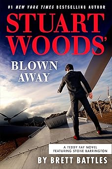 Stuart Woods' Blown Away / Brett Battles