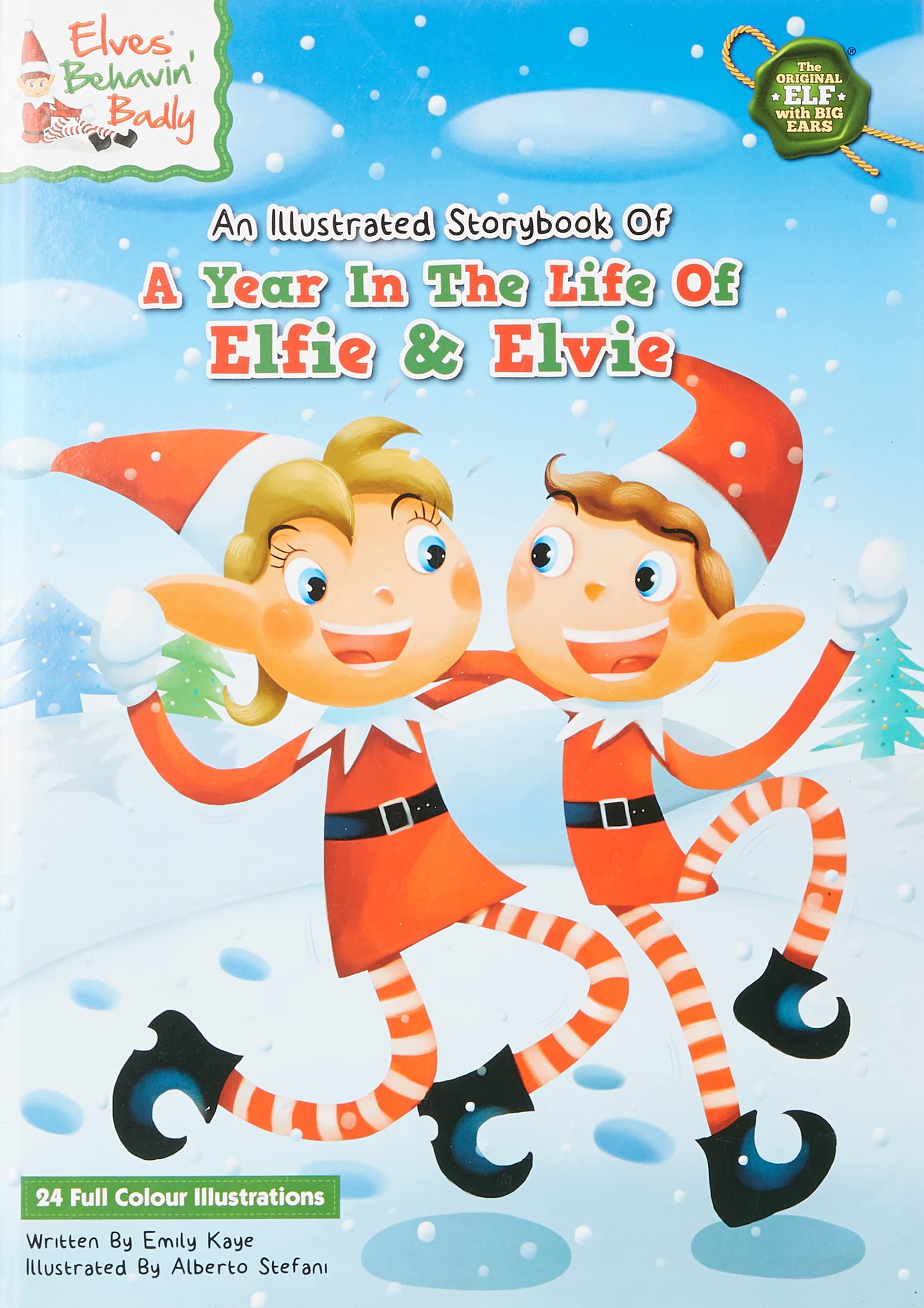 Toyland Elves Behavin' Badly Hardback Christmas Book - A Year in the Life of Elfie and Elvie