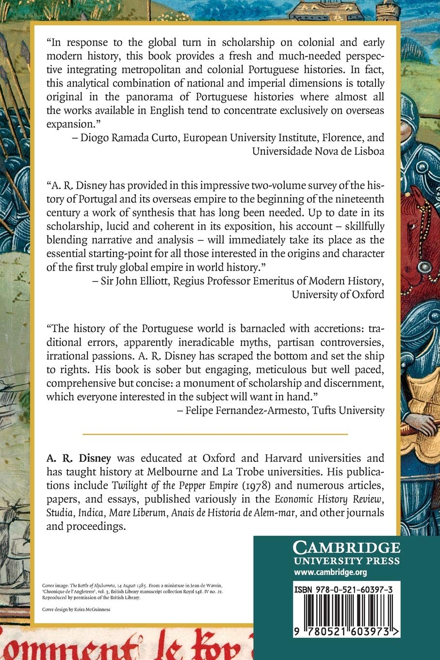 A History of Portugal and the Portuguese Empire: From Beginnings to 1807: From Beginnings to 1807, Volume I: Portugal (A History of Portugal and the Portuguese Empire 2 Volume Paperback Set)