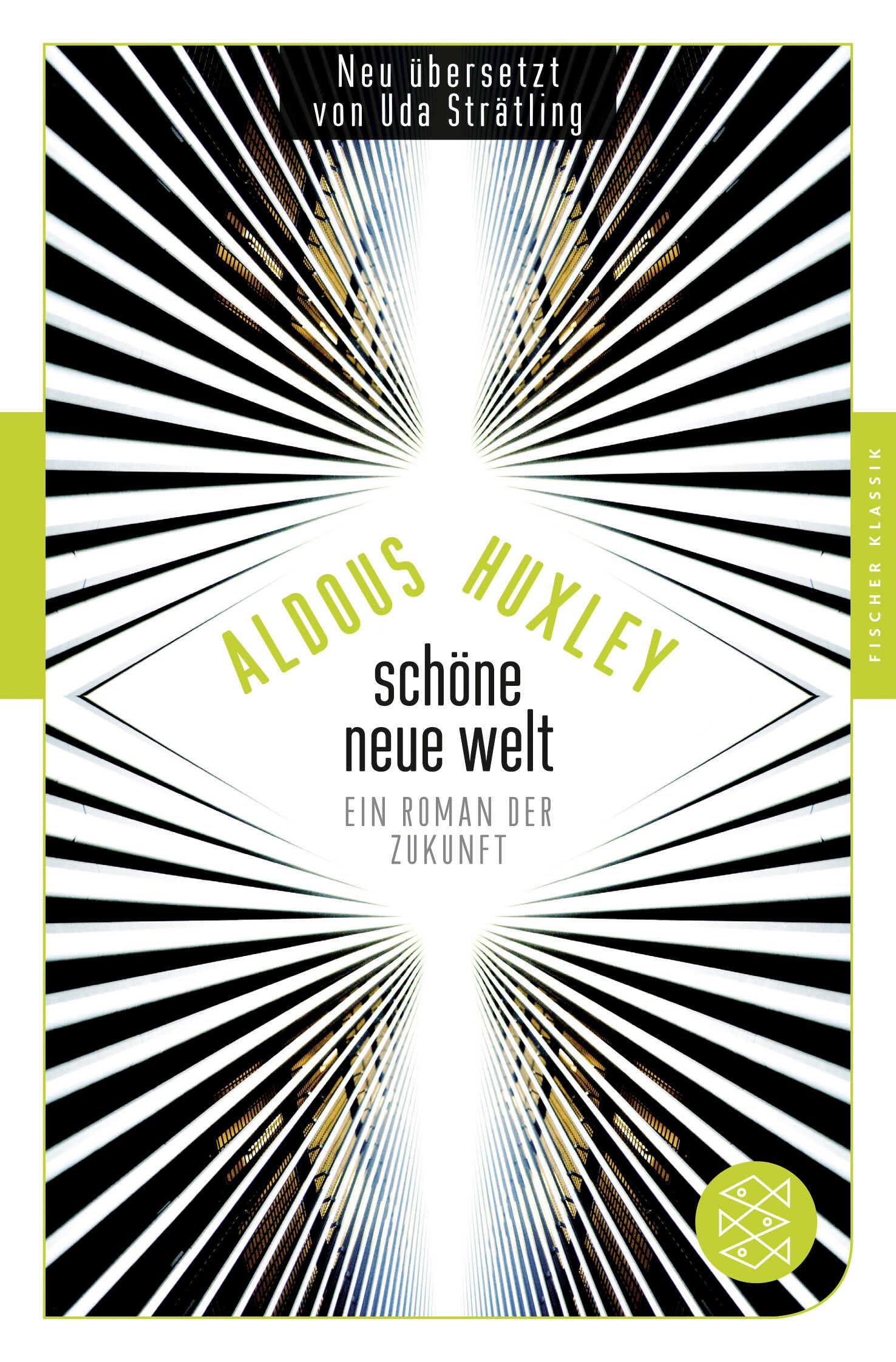 Schone neue Welt: Ein Roman der Zukunft