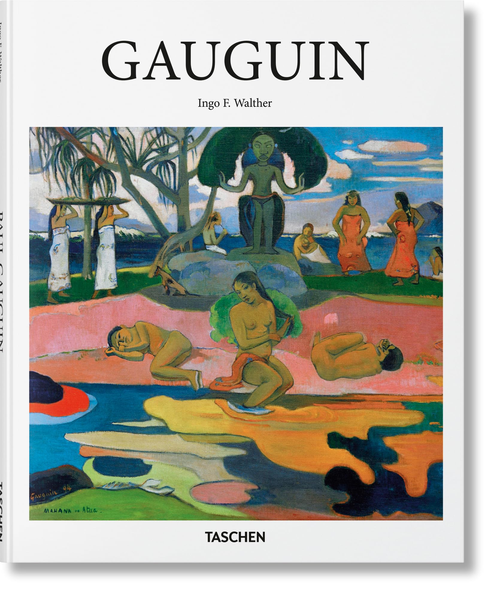 Gauguin: 1848-1903: the Primitive Sophisticate (Basic Art)