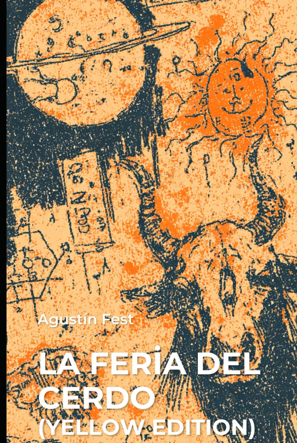 La feria del cerdo: versión amarilla