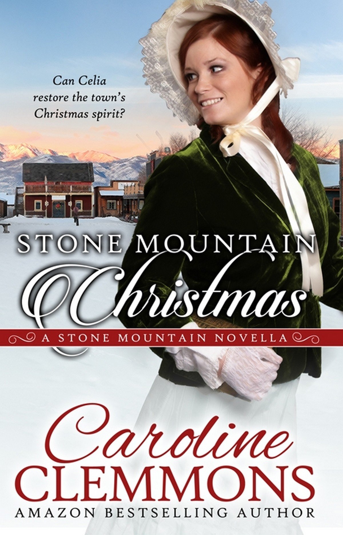 Stone Mountain Christmas: A Stone Mountain Texas Novella