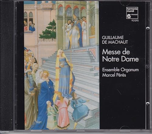 Machaut Messe de Notre Dame