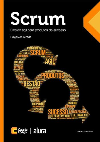 Scrum: Gestão ágil para produtos de sucesso