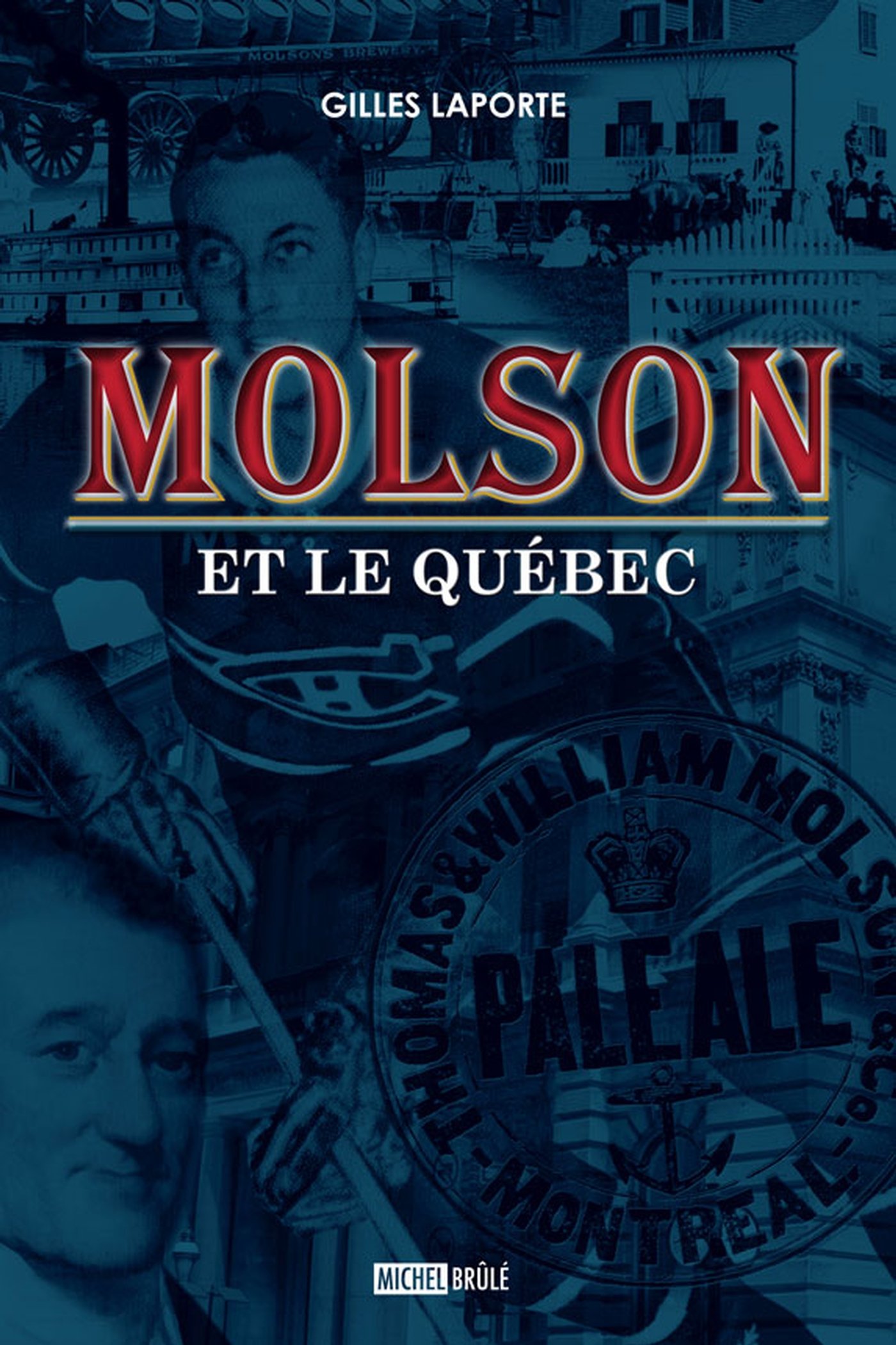 Molson et le Québec (Essais) (French Edition)
