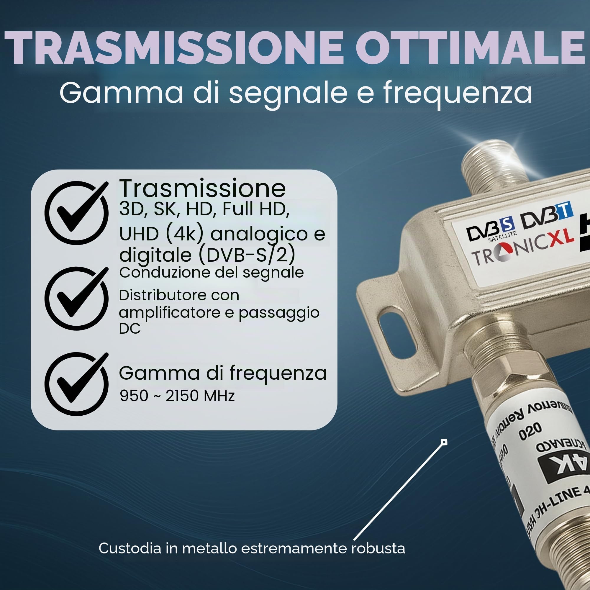 TronicXL Splitter satellitare a 2 vie 40 dB amplificatore I distributore antenna morbido DVB-S2 DVB-T2 morbido con amplificatore antenna per amplificatore di segnale 3D 4K HDTV per una buona ricezione
