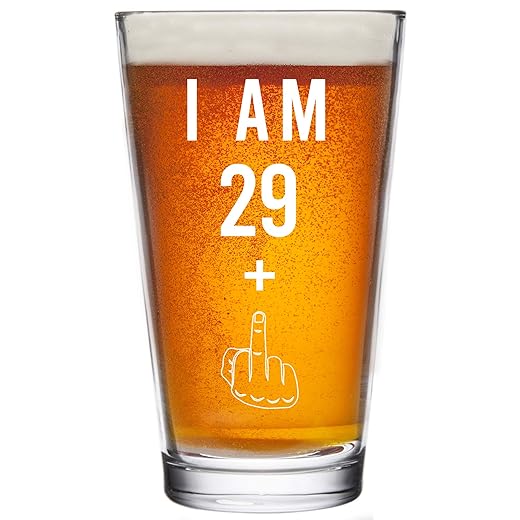 29 + One Middle Finger 30th Birthday Gifts for Men Women Beer Glass – Funny 30 Year Old Presents - 16 oz Pint Glasses Party Decorations Supplies - Craft Beers Ideas for Dad Mom Husband Wife 30 th