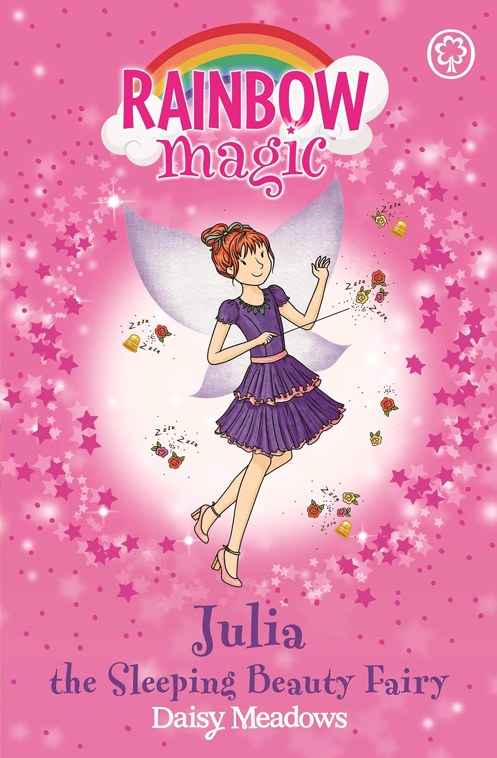 Julia the Sleeping Beauty Fairy: The Fairytale Fairies Book 1 (Rainbow Magic)