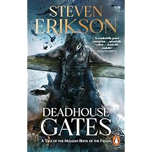 Deadhouse Gates Malazan Book of the Fallen 2 The Malazan Book Of The Fallen