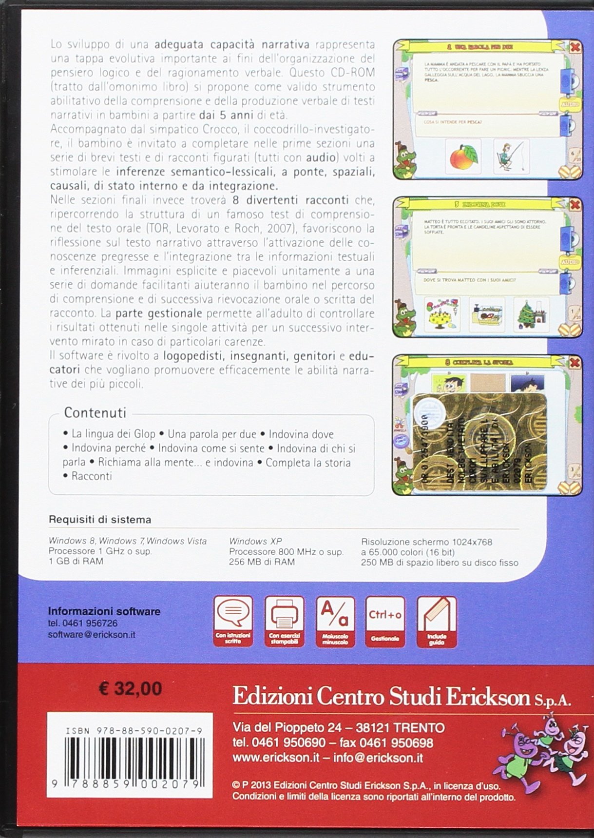 Sviluppare le abilità di comprensione e narrazione. Prevenzione e recupero delle difficoltà di linguaggio. CD-ROM