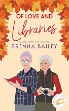 Of Love and Libraries (Juniper Creek Golden Years Book 2)