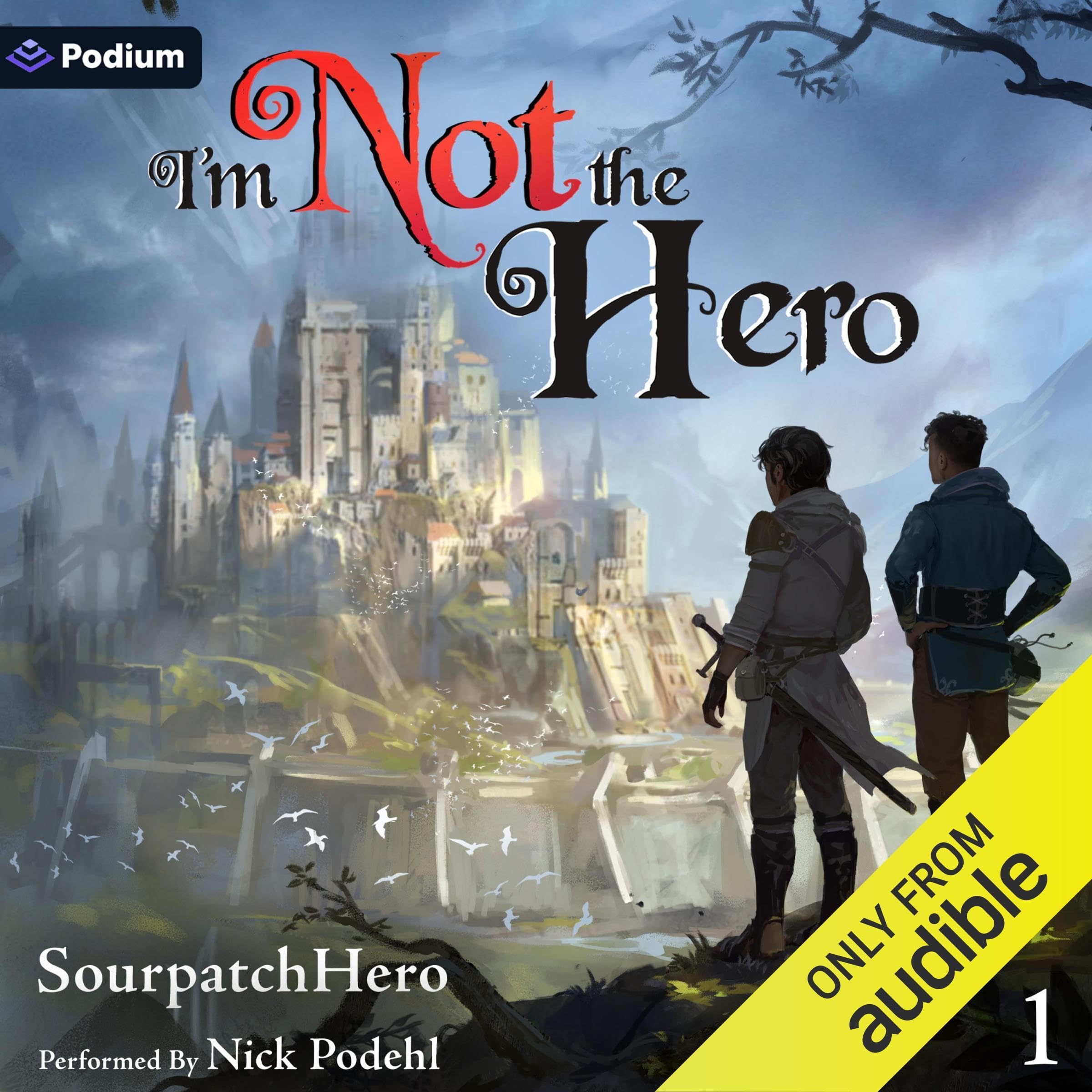 I'm Not the Hero: An Isekai LitRPG