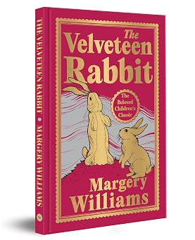 The Velveteen Rabbit Deluxe Hardbound Edition Fingerprint Classics