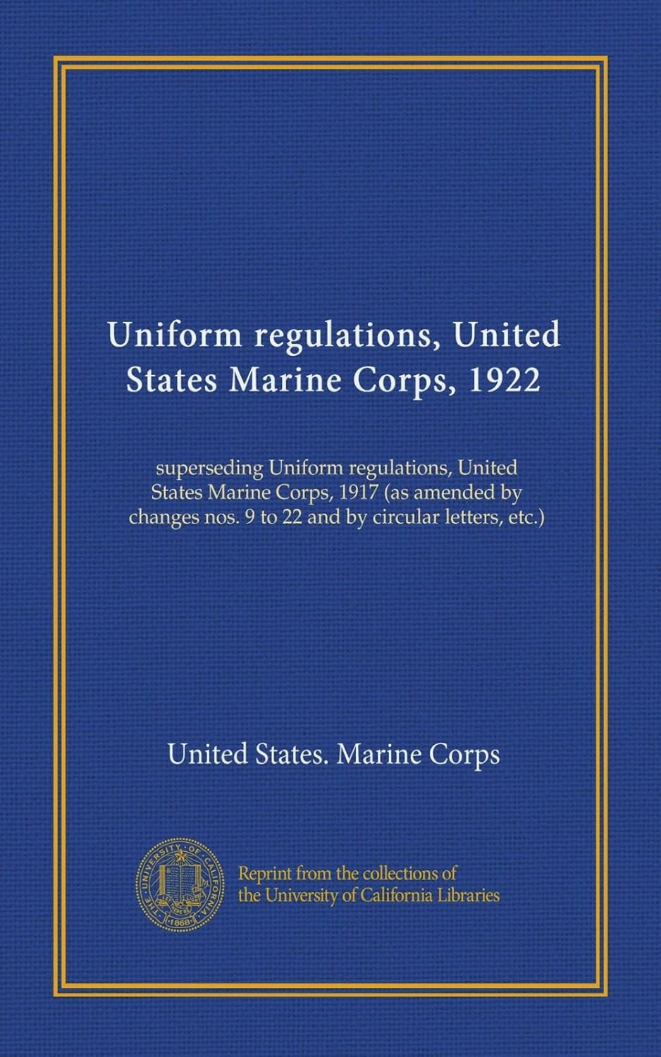 Uniform regulations, United States Marine Corps, 1922 superseding
