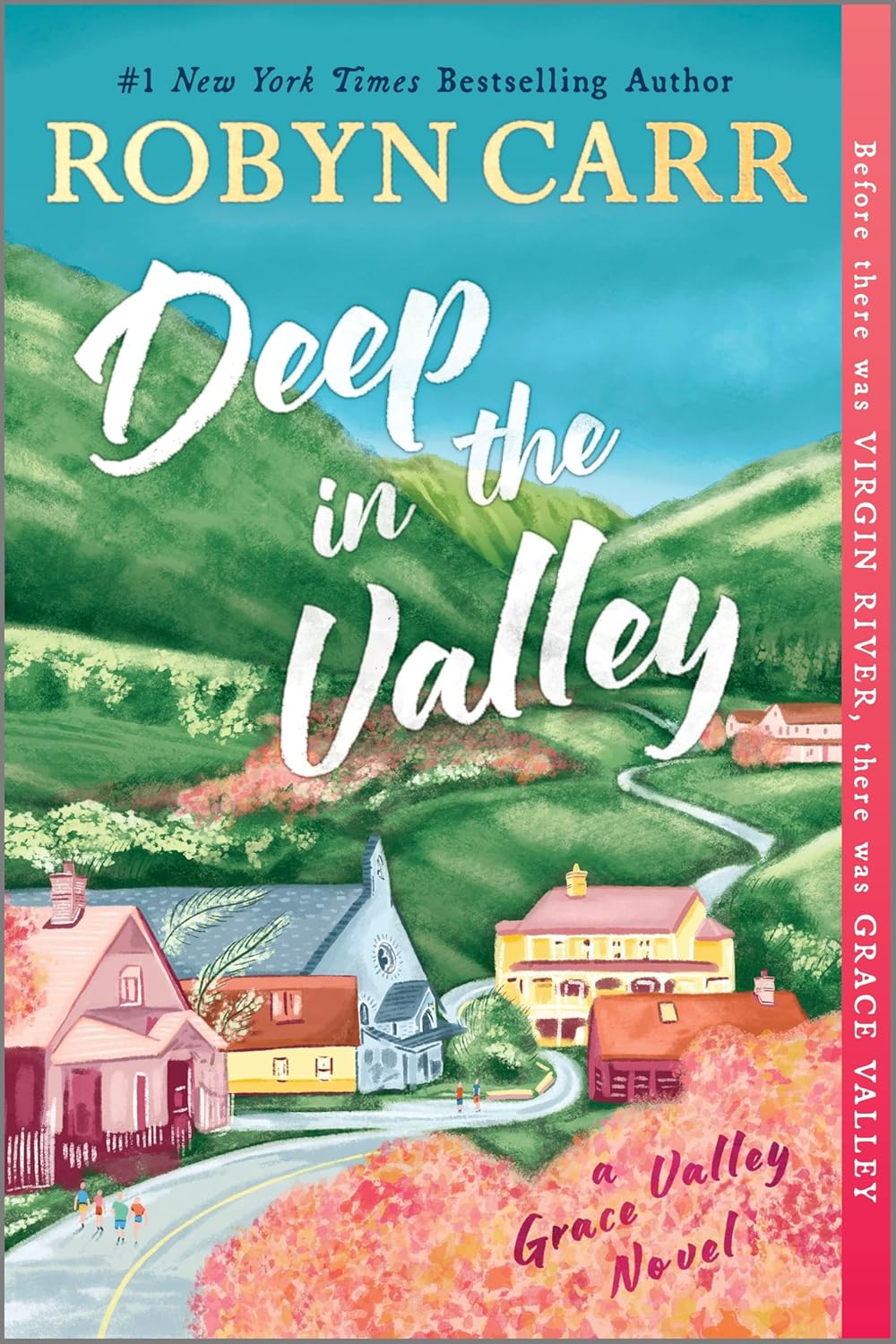 Deep in the Valley A Novel (A Grace Valley Novel, 1) Carr, Robyn
