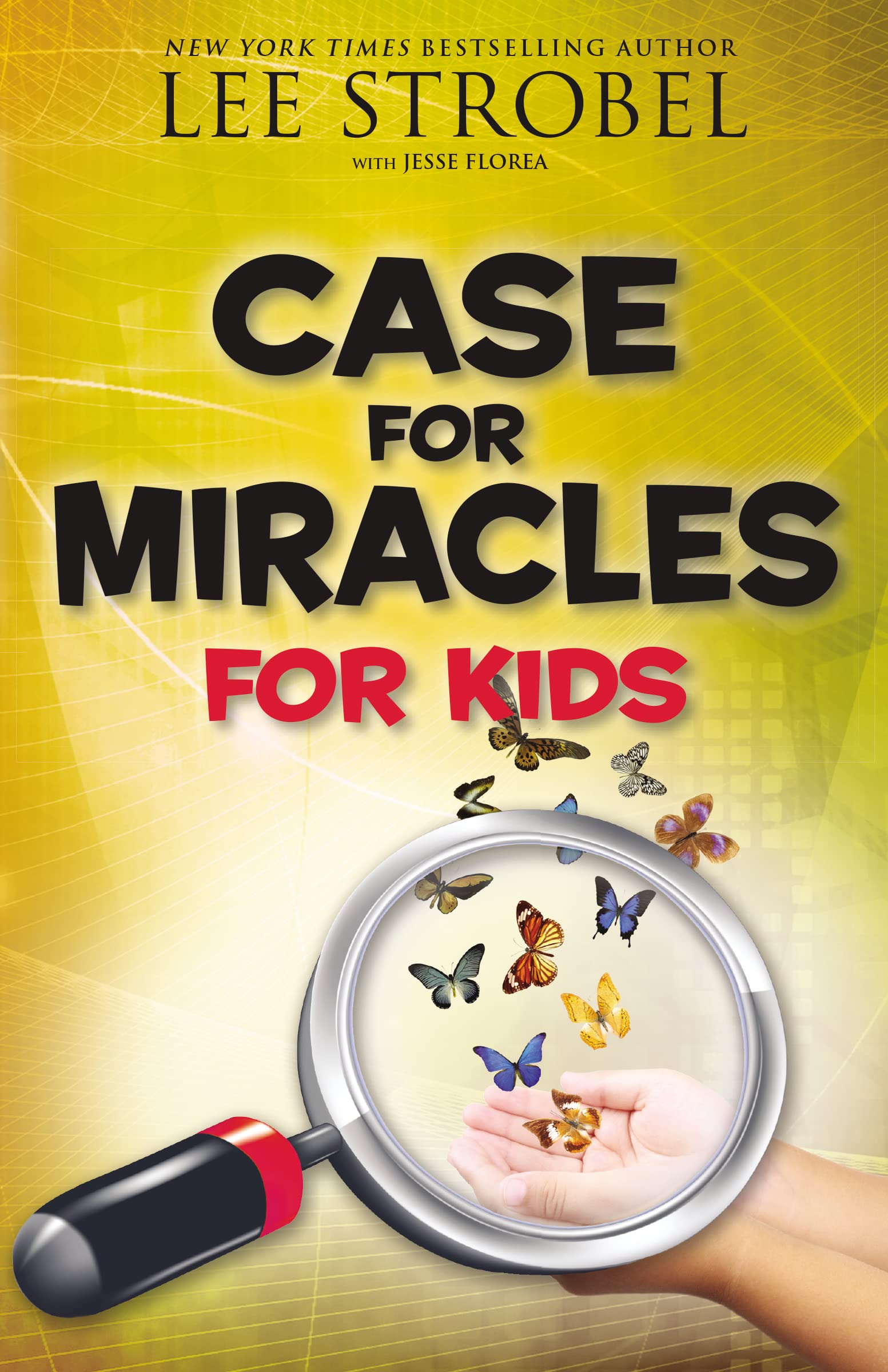 Case for Miracles for Kids (Case for... Series for Kids)