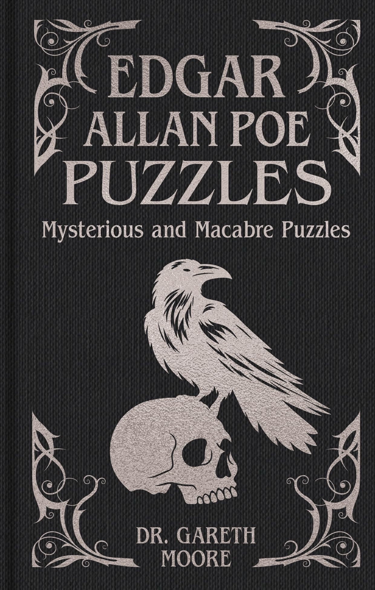 Edgar Allan Poe Puzzles: Mysterious and Macabre Puzzles (Arcturus Ornate Puzzles)